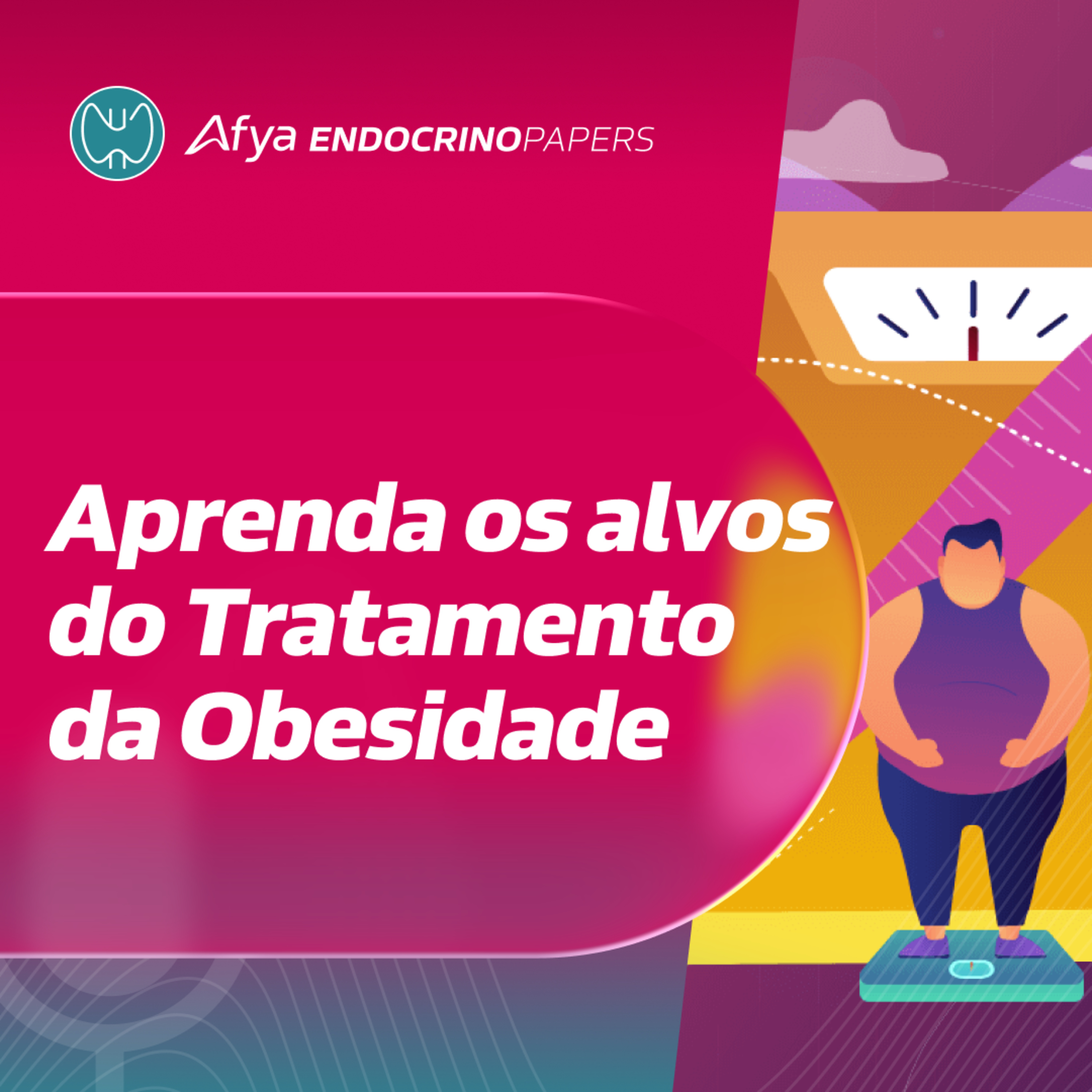 Guideline Obesity Association – metas no tratamento da obesidade  episode artwork