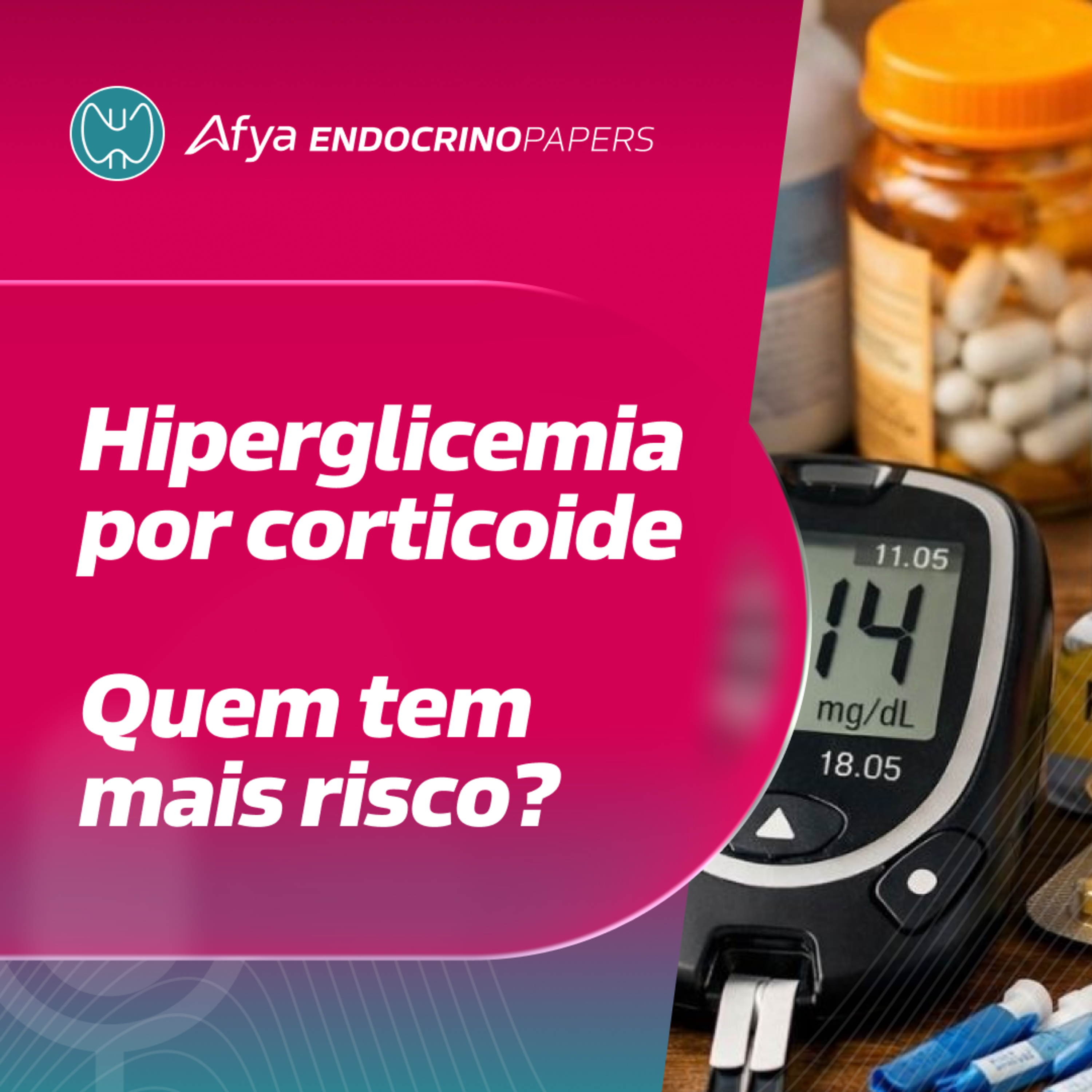 Quais são os fatores de risco para hiperglicemia induzida por glicocorticoides? episode artwork