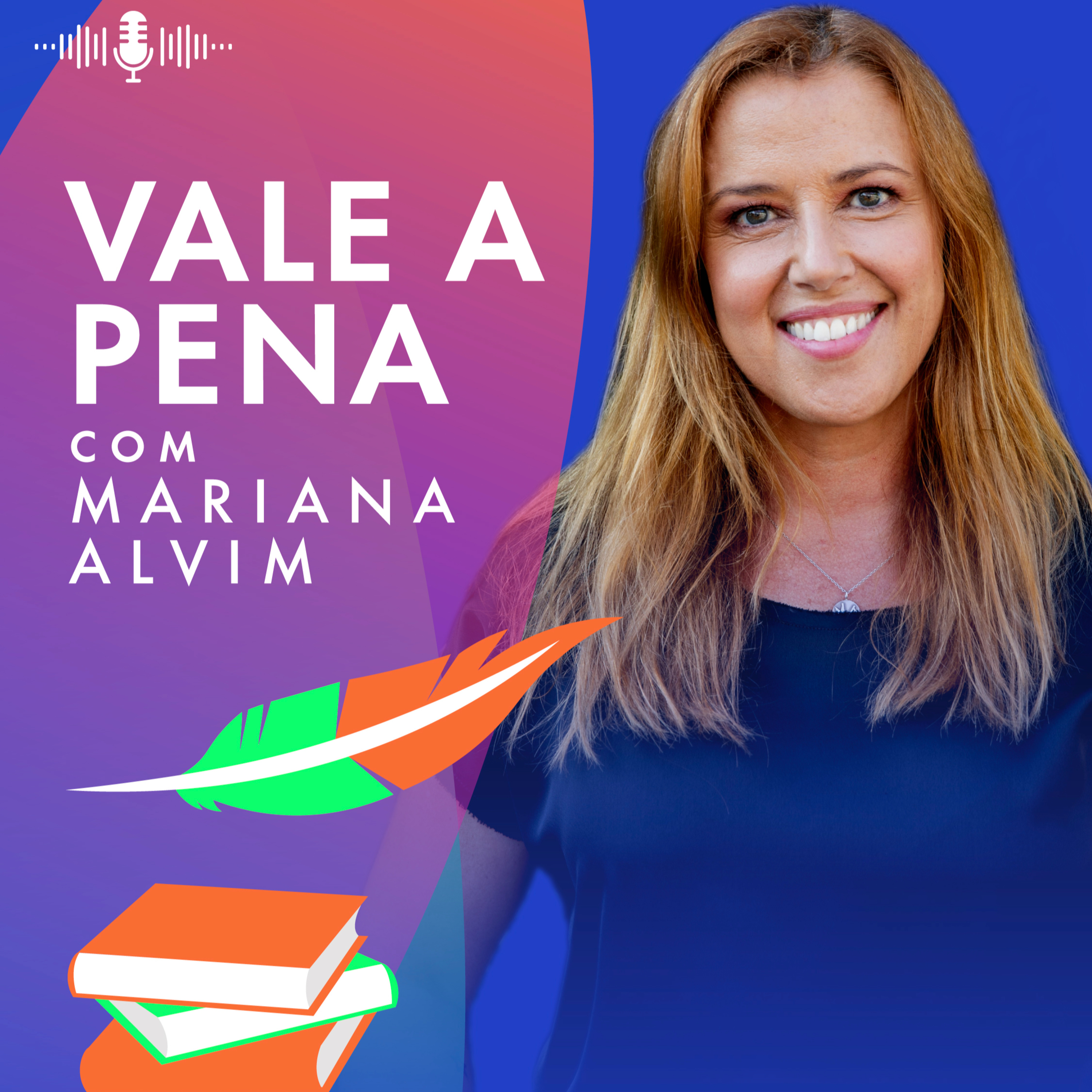 Vale a pena com Mariana Alvim