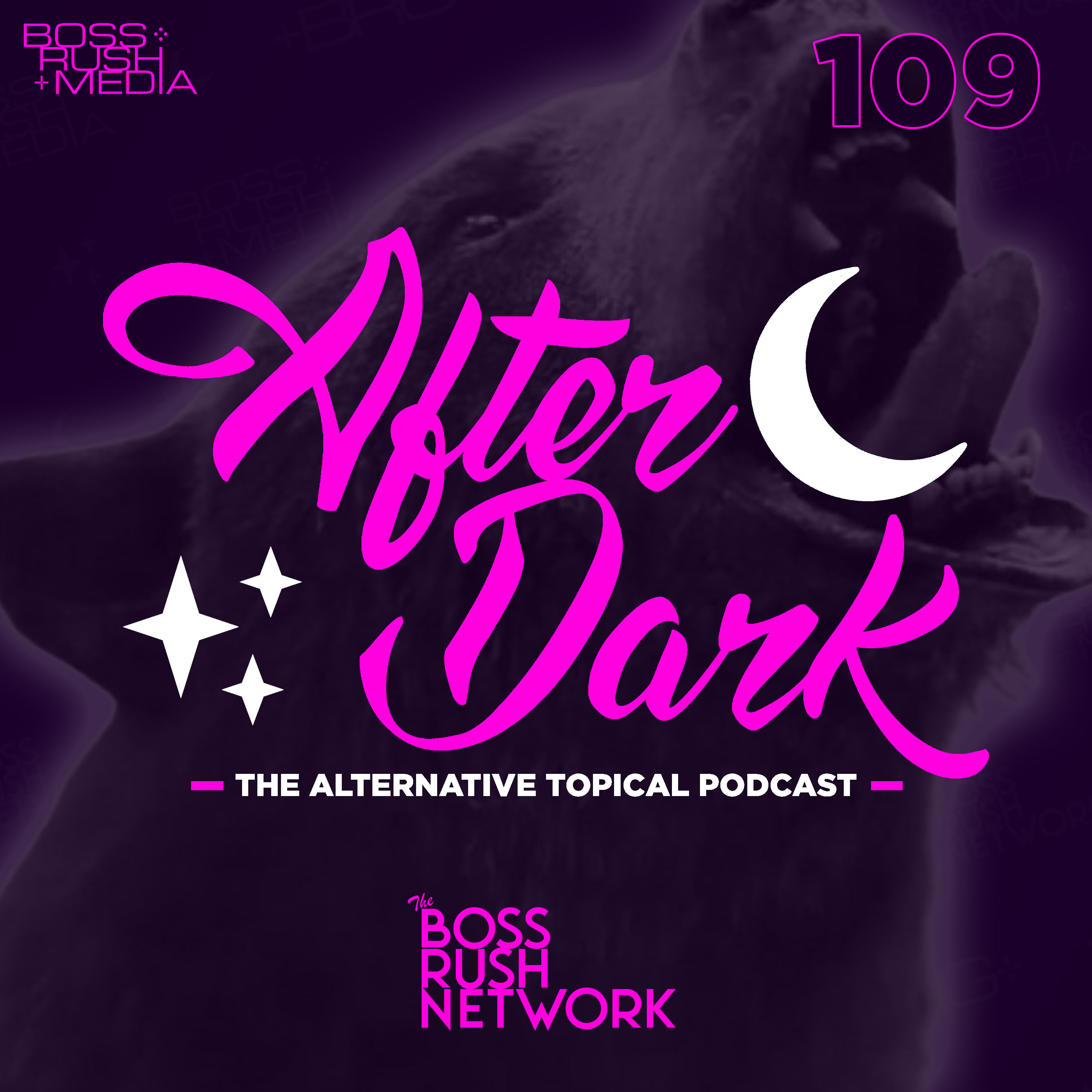 Boss Rush After Dark - The Alternative Topical Podcast