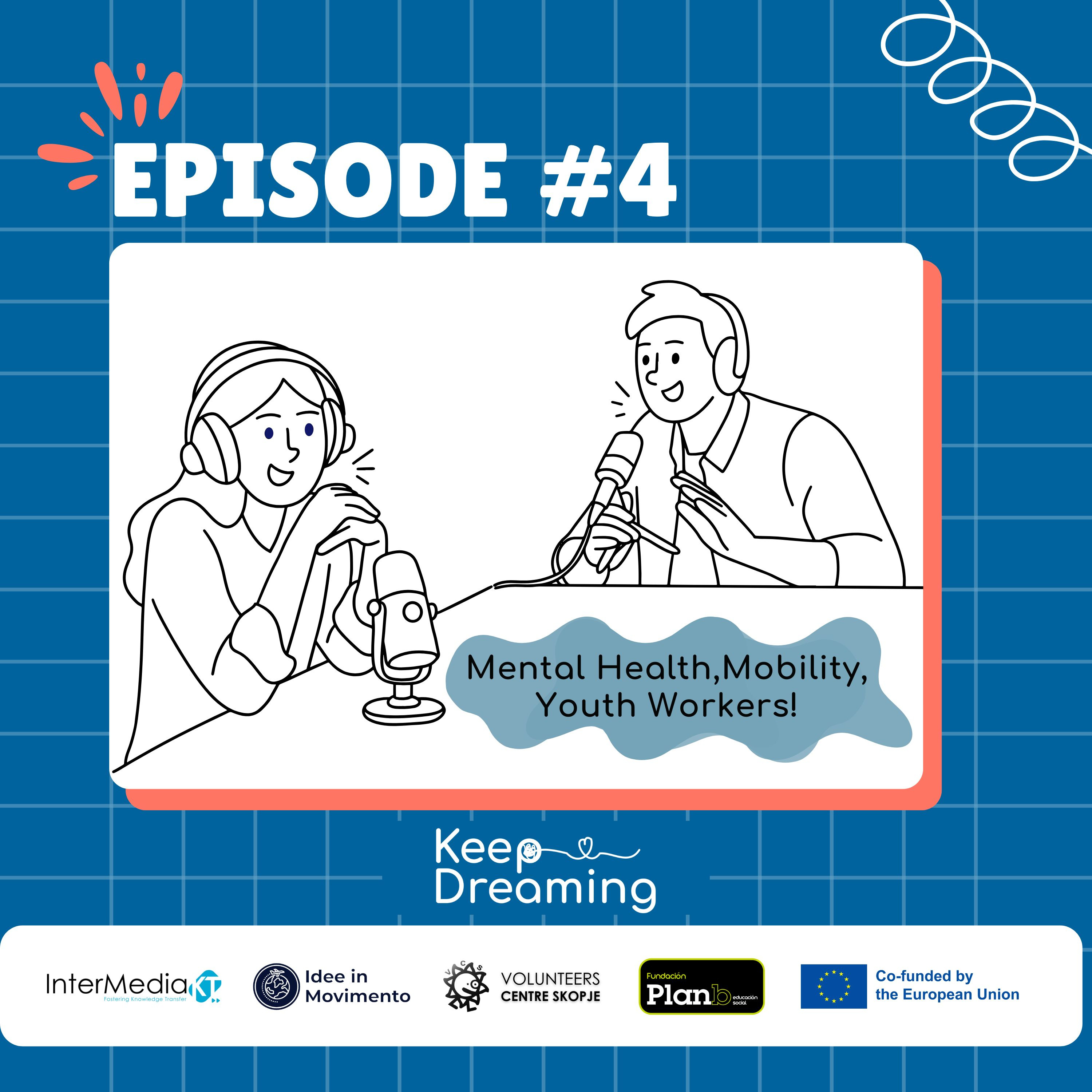 Chapter 4.Mental Health,Mobility,Youth Workers! episode artwork
