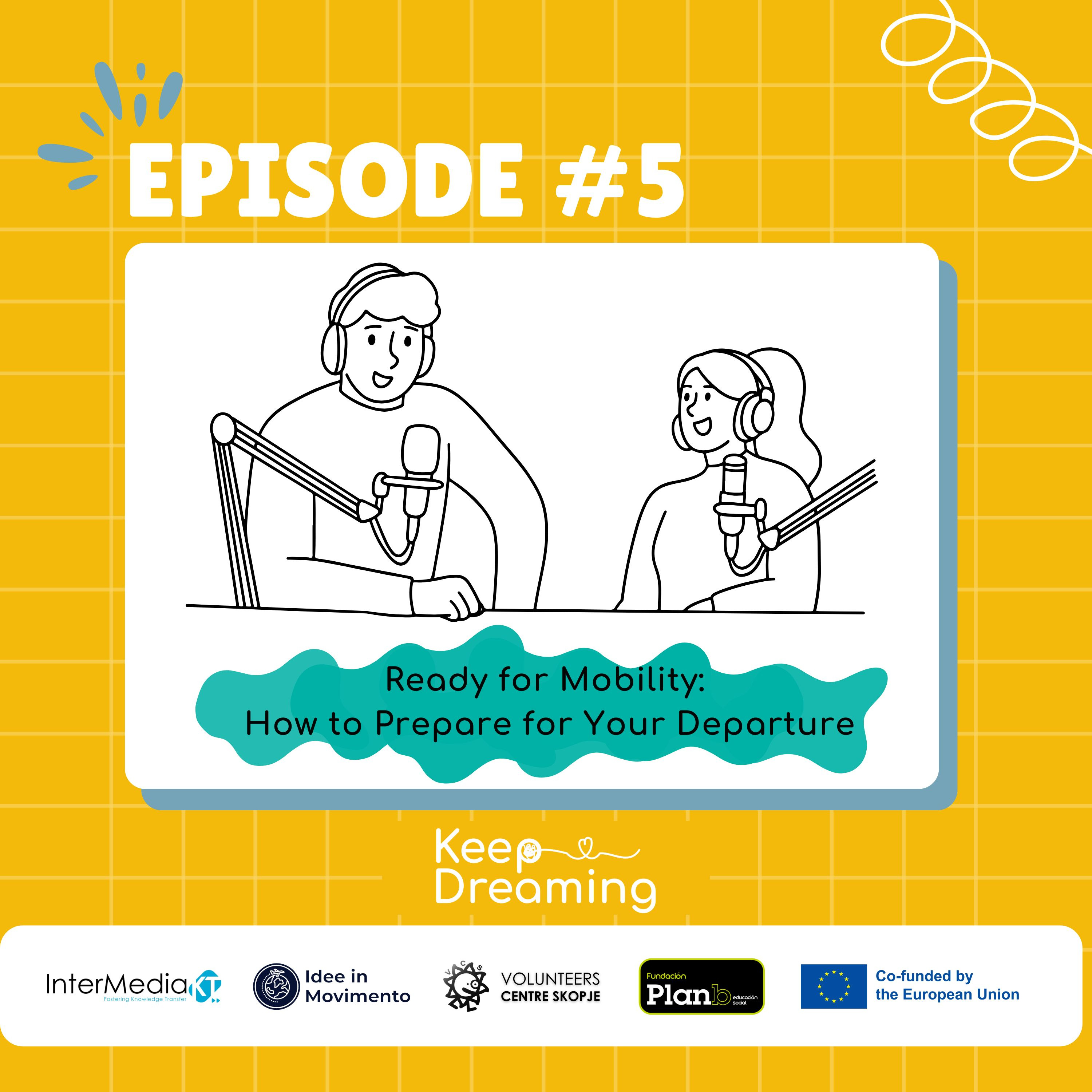 Chapter 5.Ready for Mobility: How to Prepare for Your Departure episode artwork