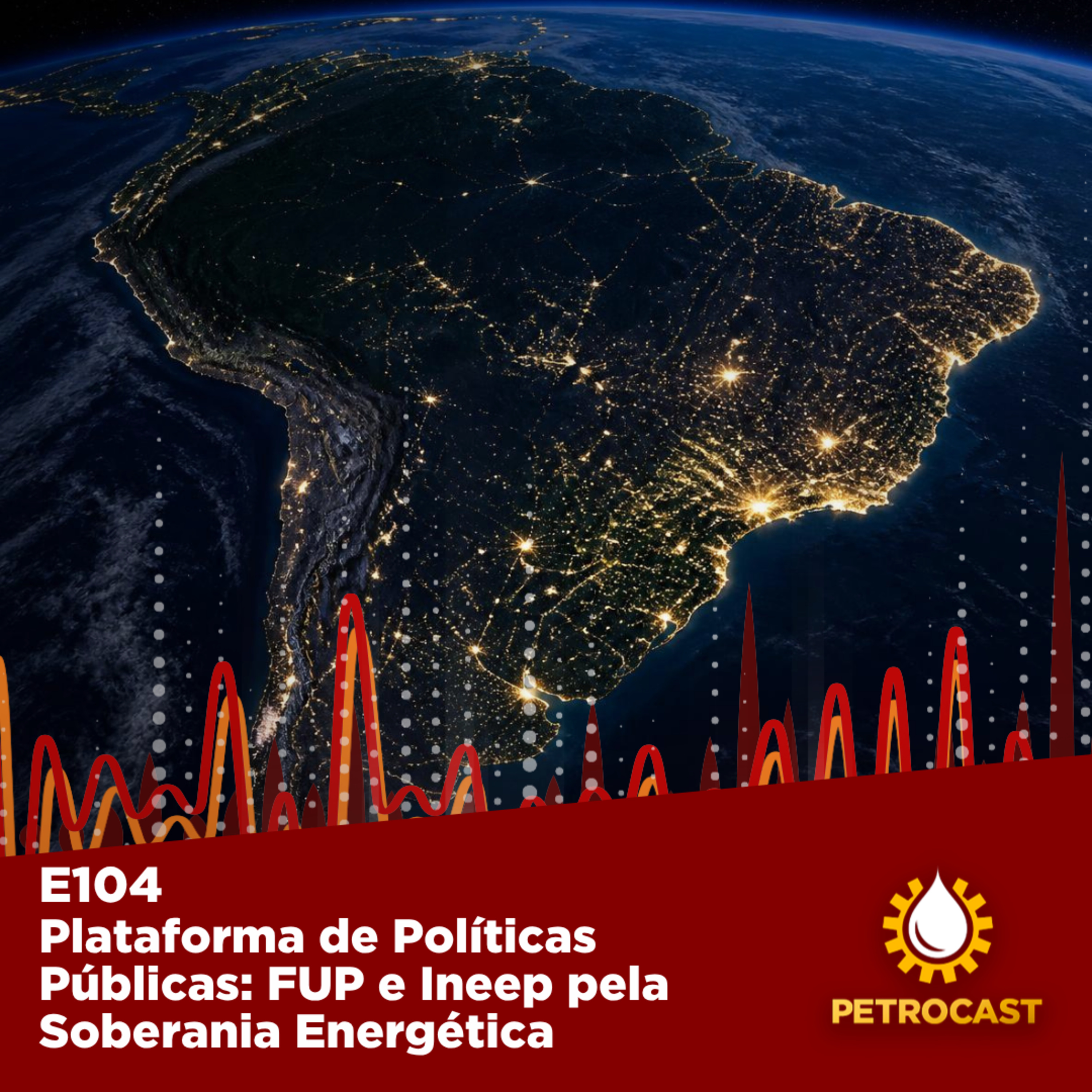 Plataforma de Políticas Públicas: FUP e Ineep pela Soberania Energética episode artwork