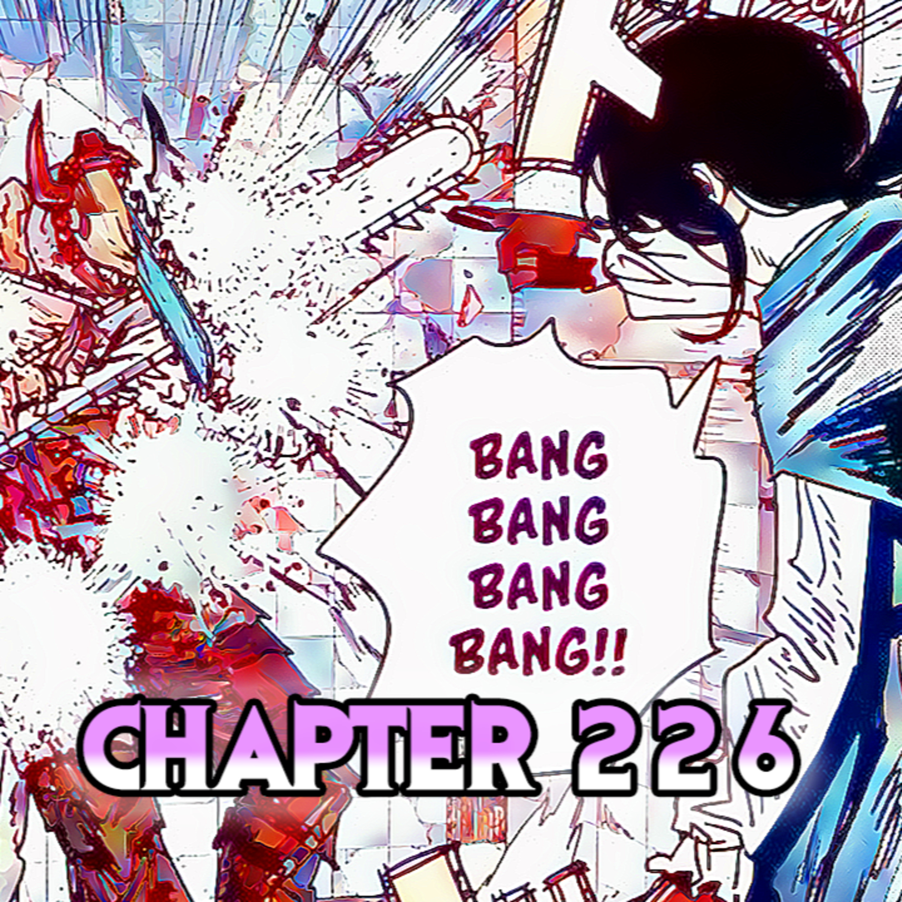 Chainsaw Man Chapter 226: Three Limbs Lost!!!