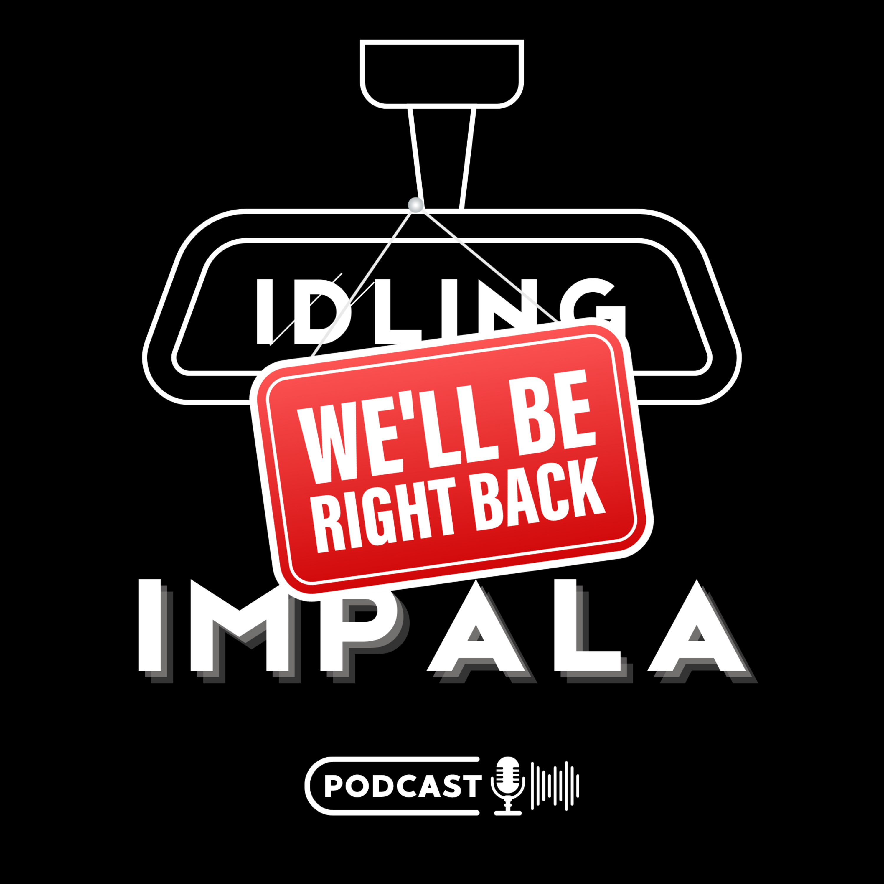 Idling In The Impala: A Supernatural Podcast