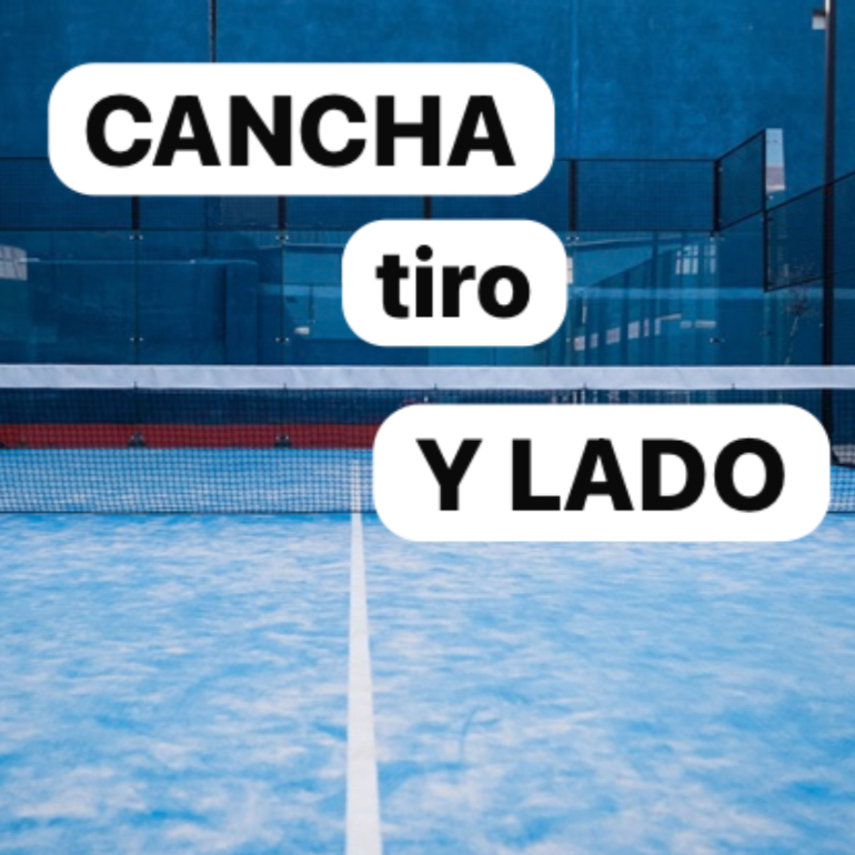 Cancha, tiro y lado