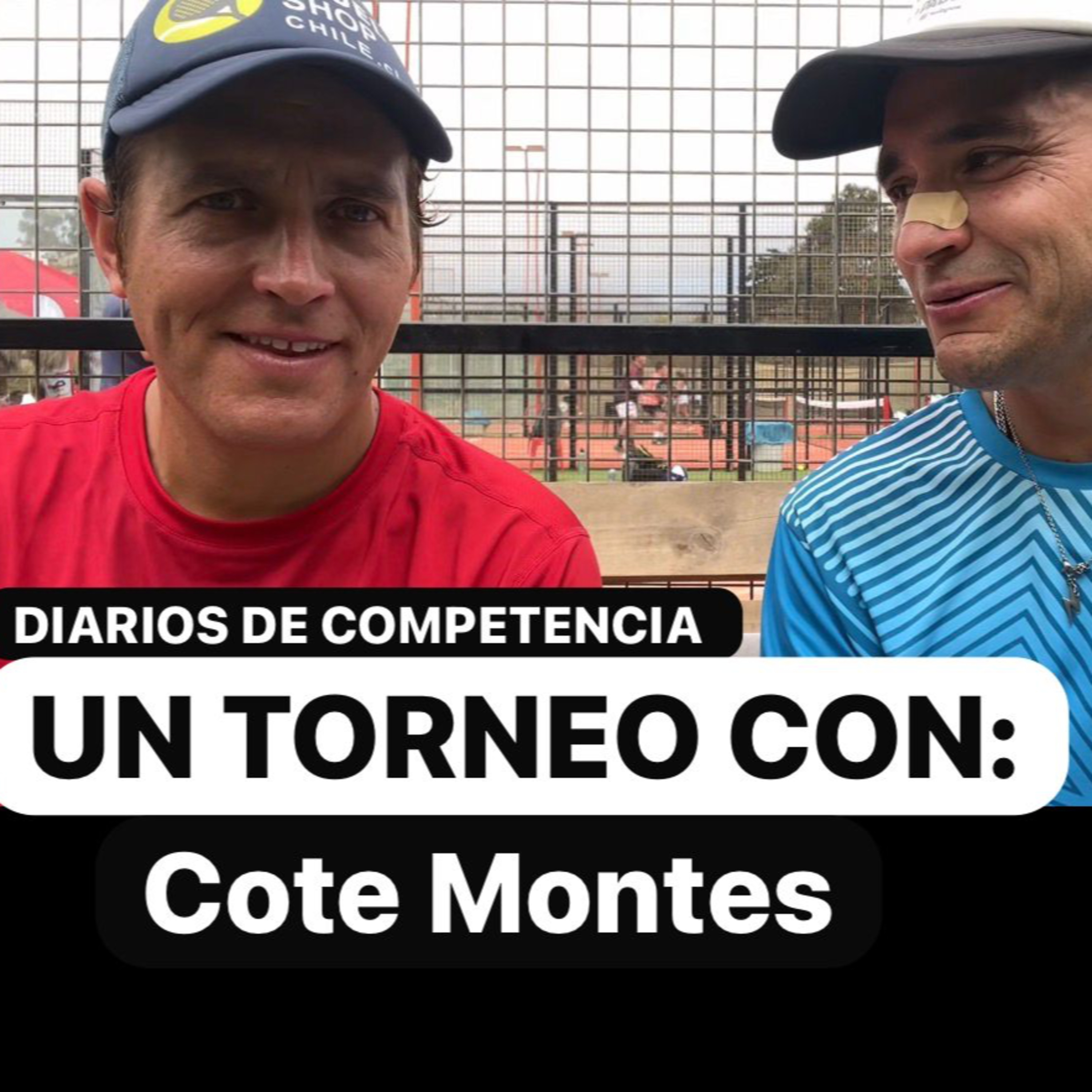 Diarios de competencia. Un torneo con: Cote Montes