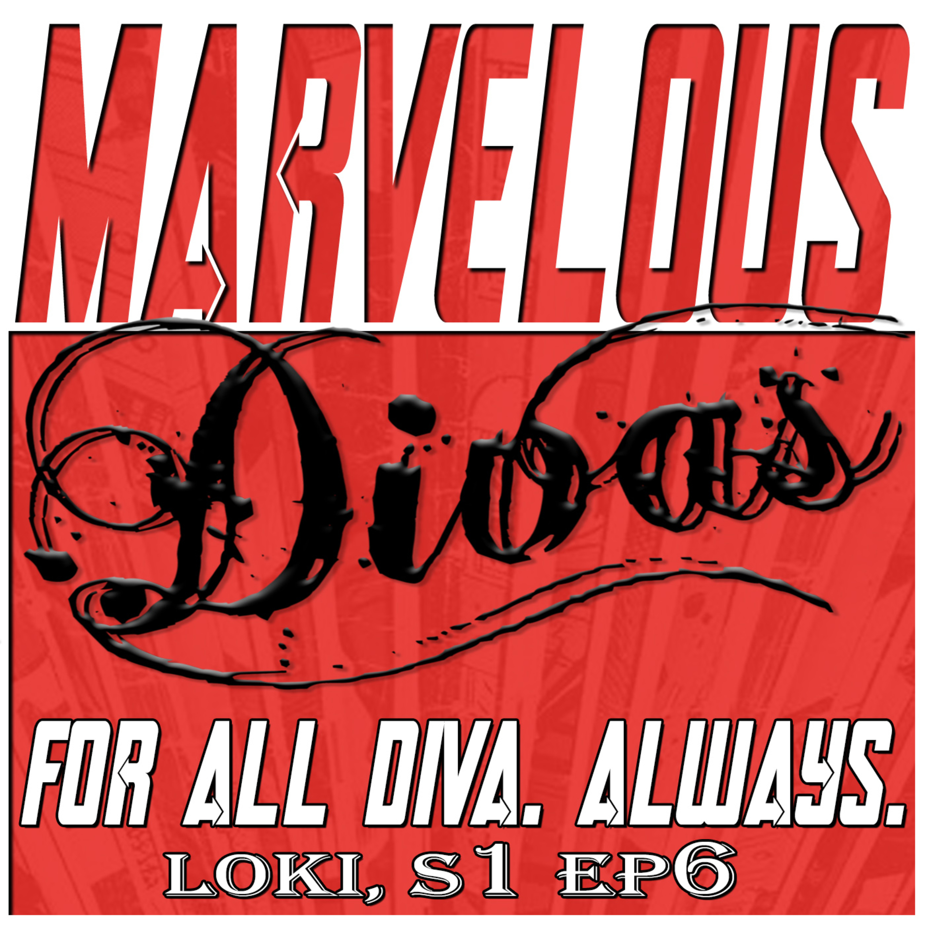 For All Diva, Always - Loki Season 1 Episode 6