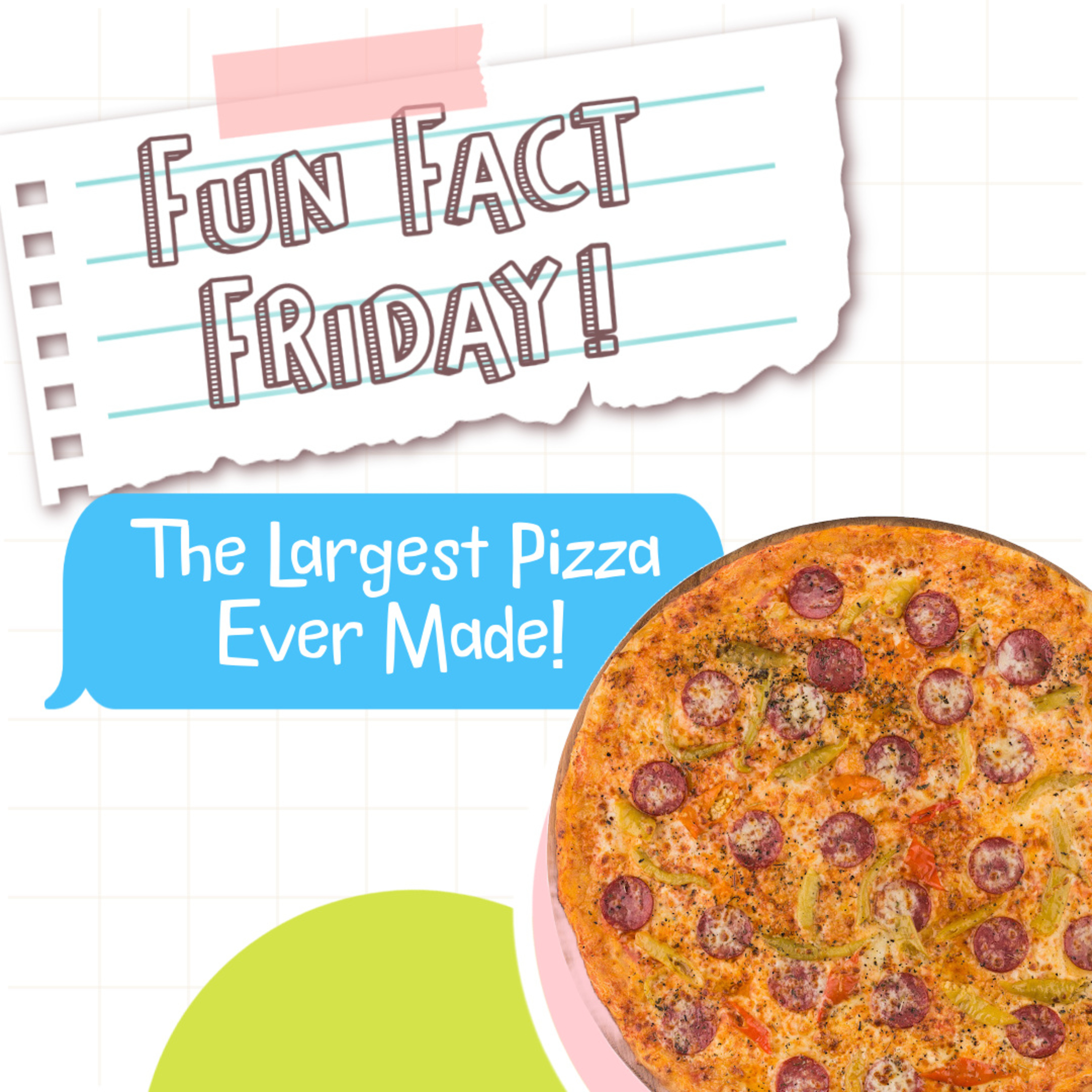 Fun Fact Friday: The Largest Pizza Ever Made