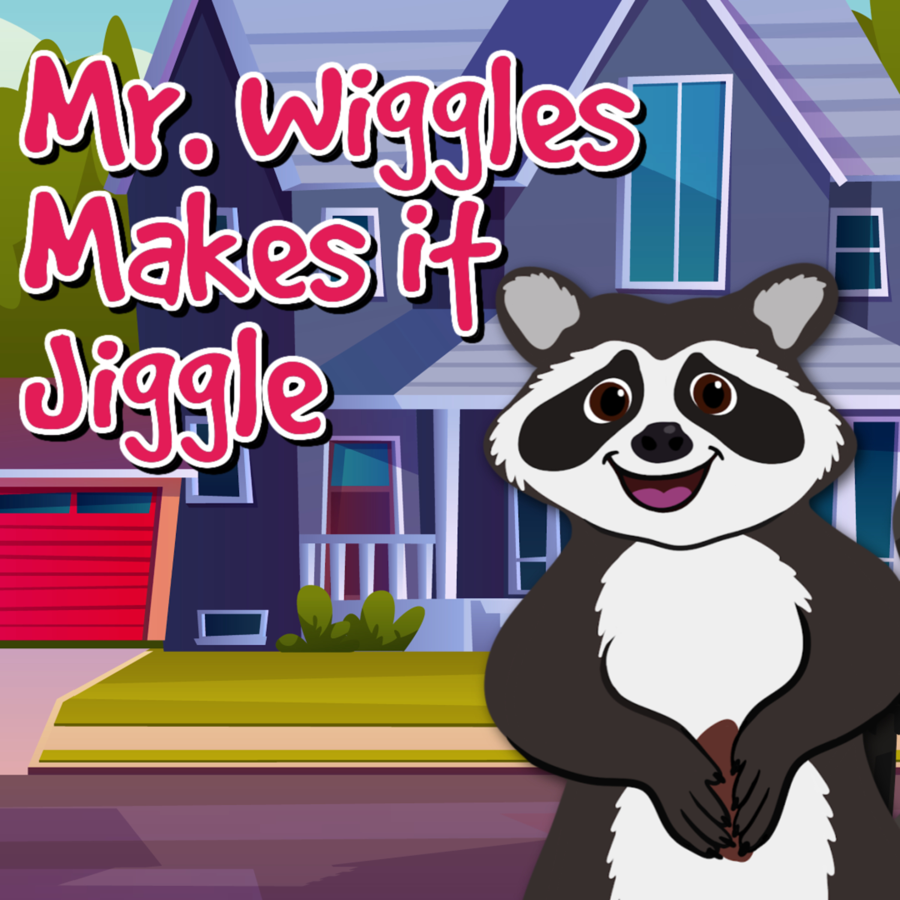 Mr. Wiggles Makes It Jiggle