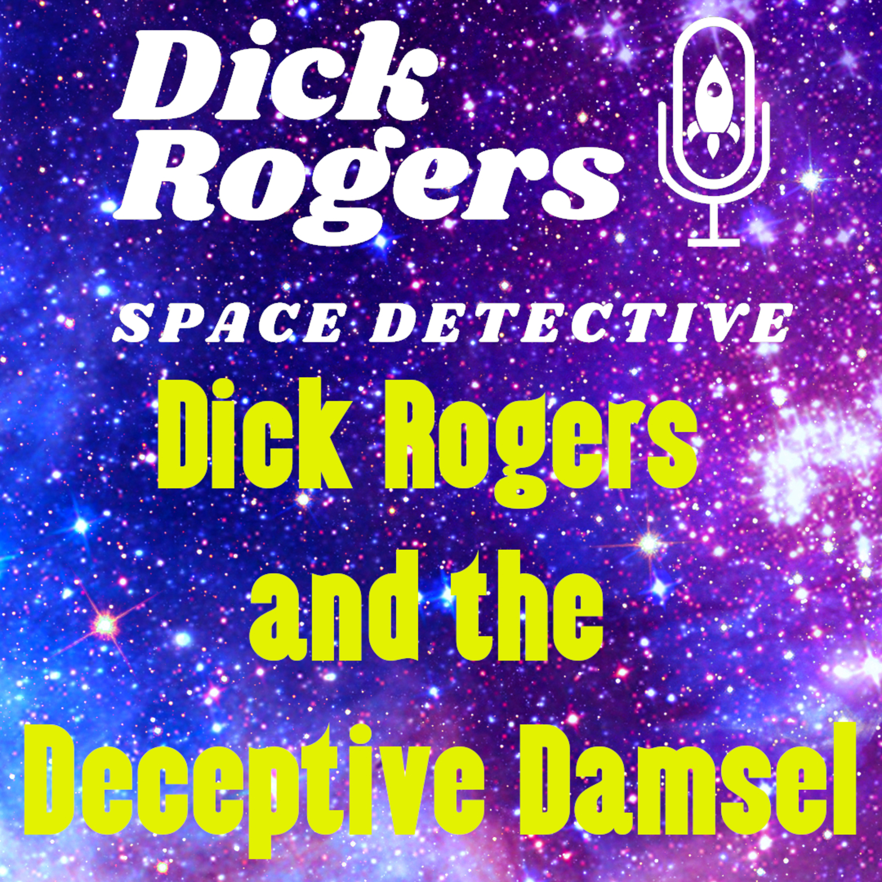 Dick Rogers and the Deceptive Damsel episode artwork