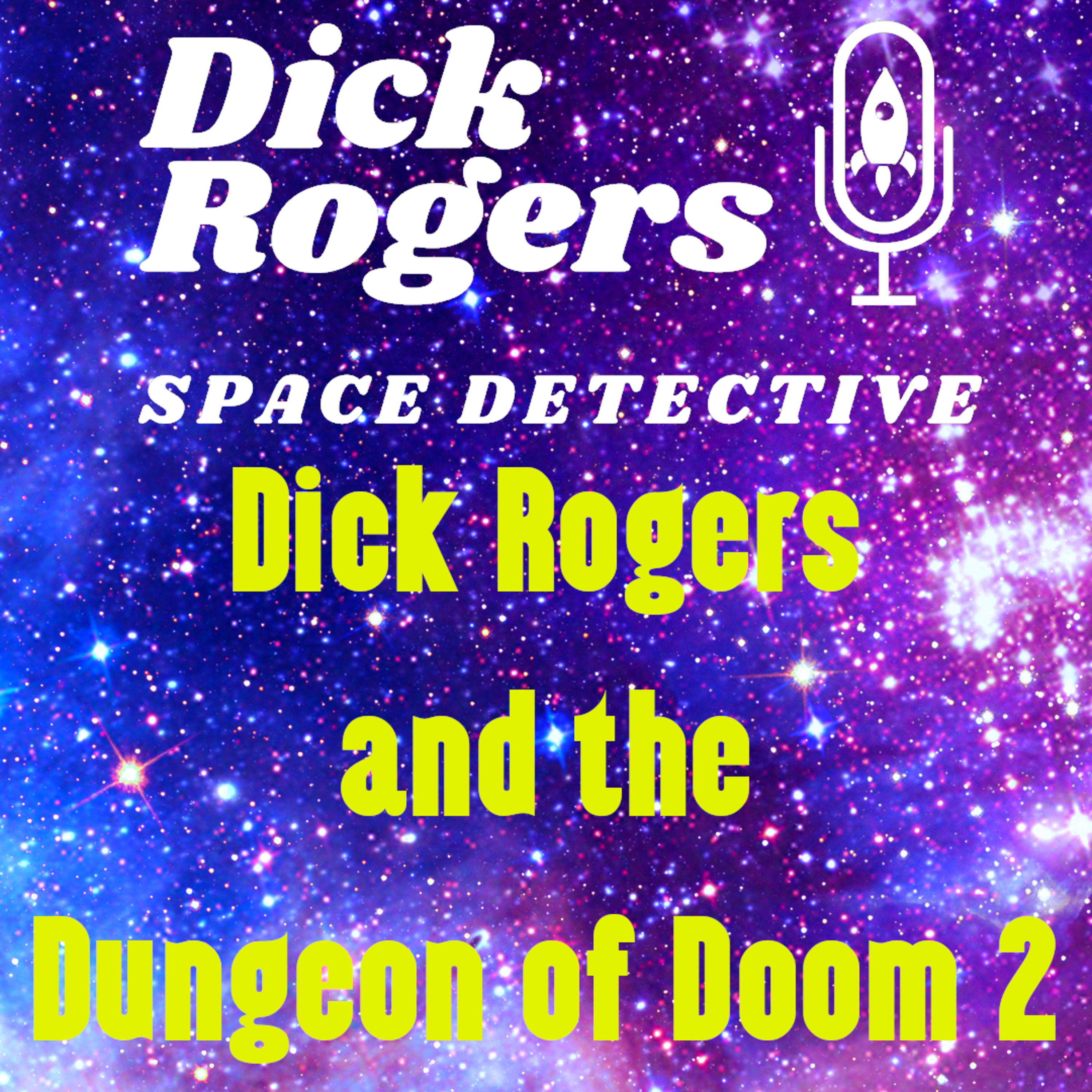 Dick Rogers: Space Detective