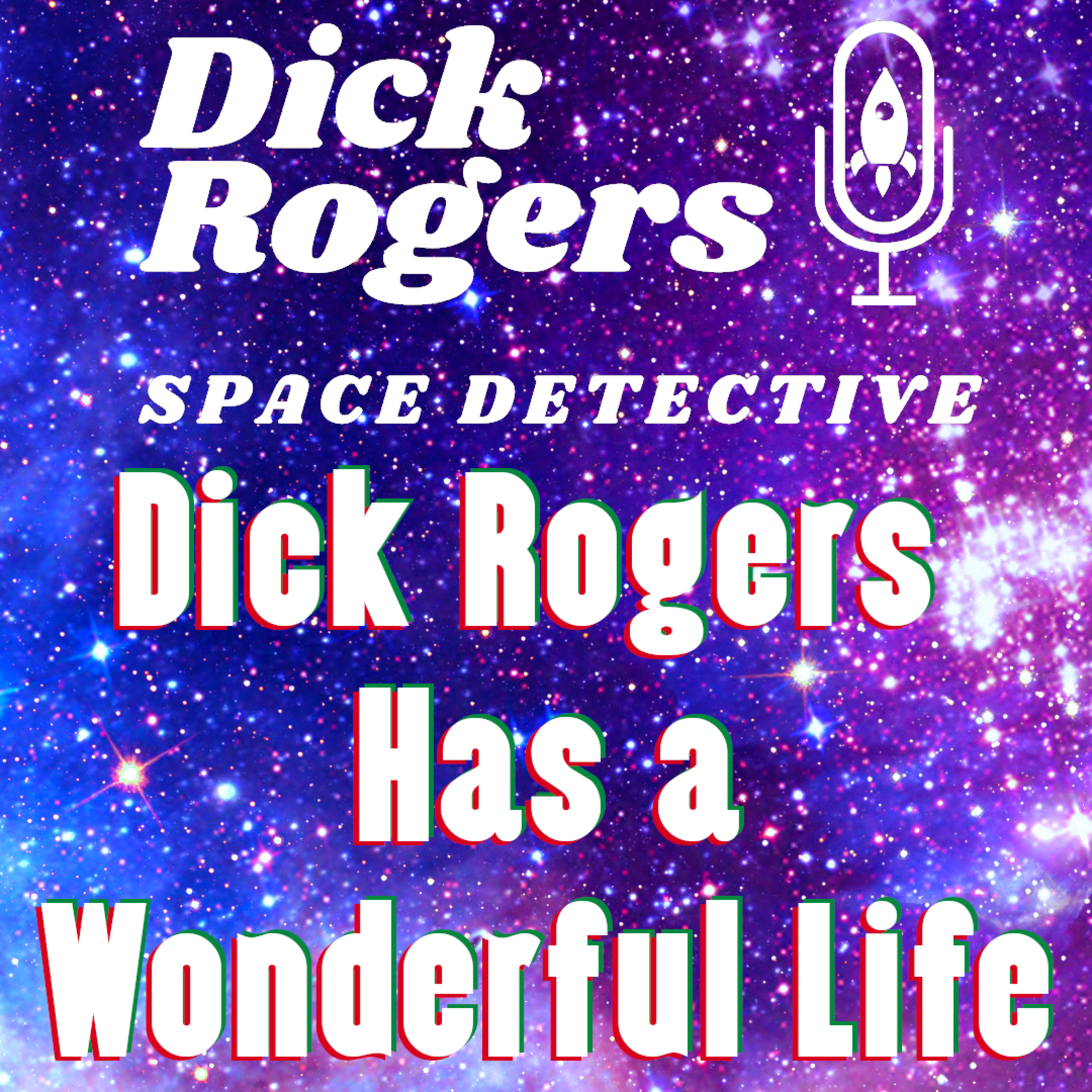 Dick Rogers Has a Wonderful Life episode artwork