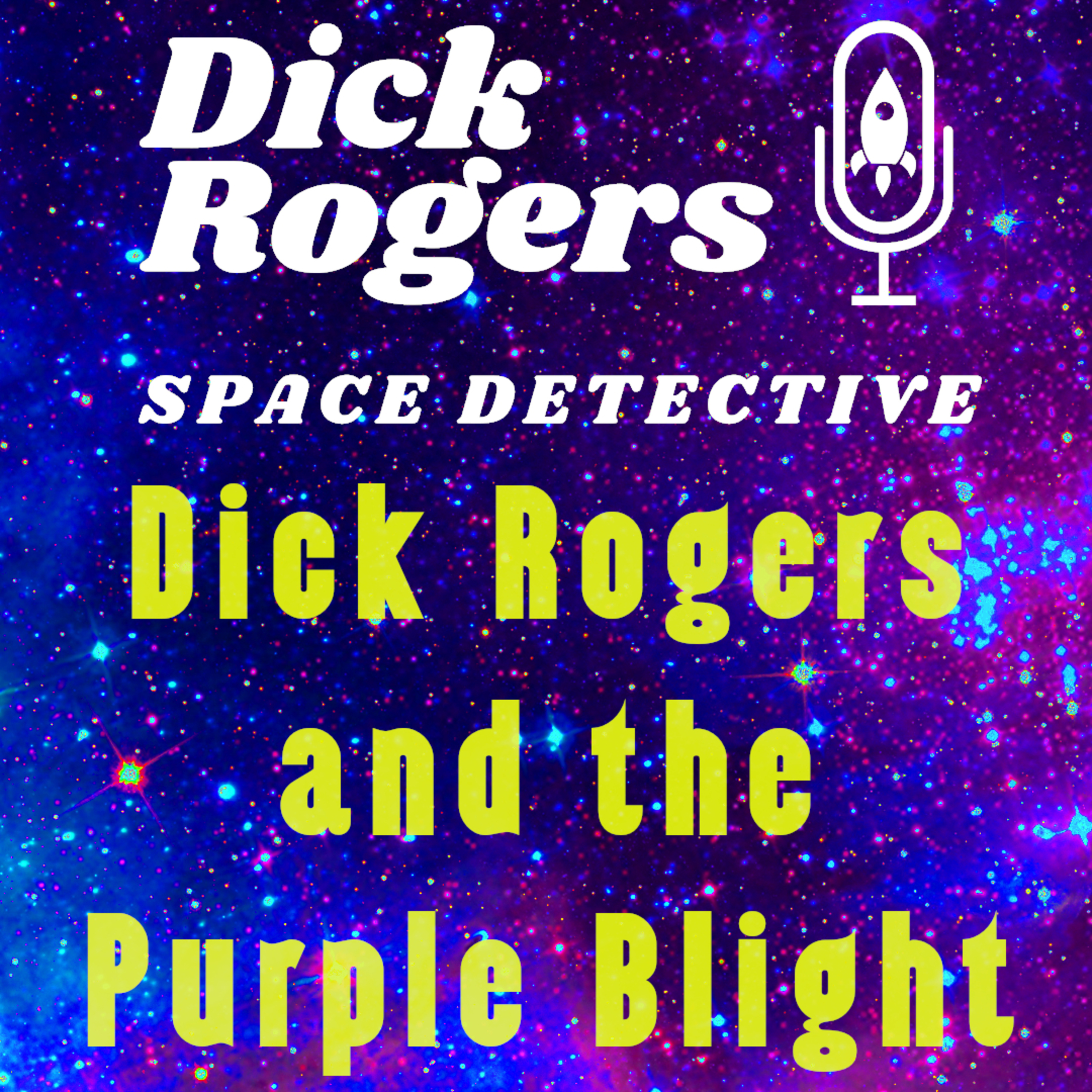 Dick Rogers and the Purple Blight episode artwork
