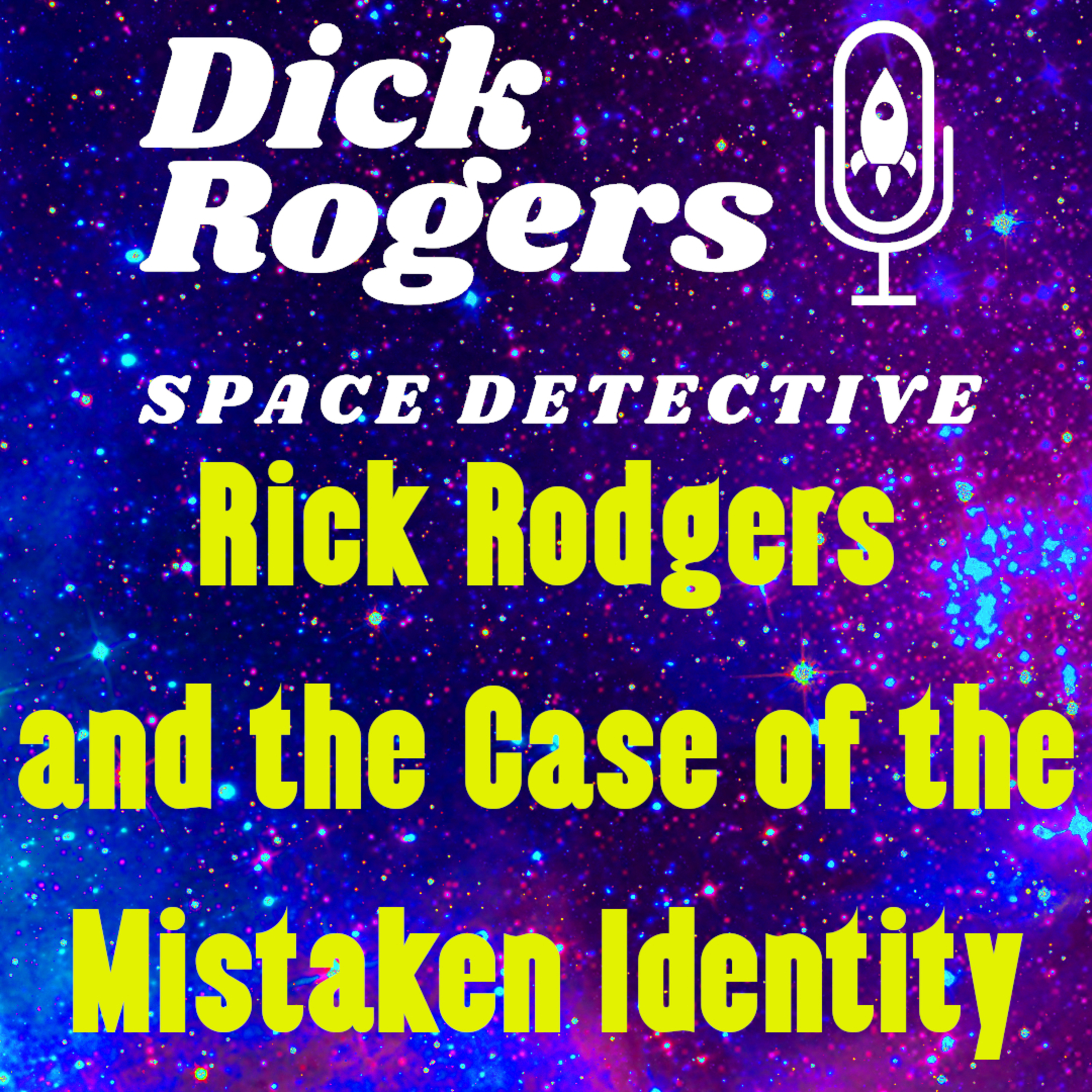 Dick Rogers: Space Detective