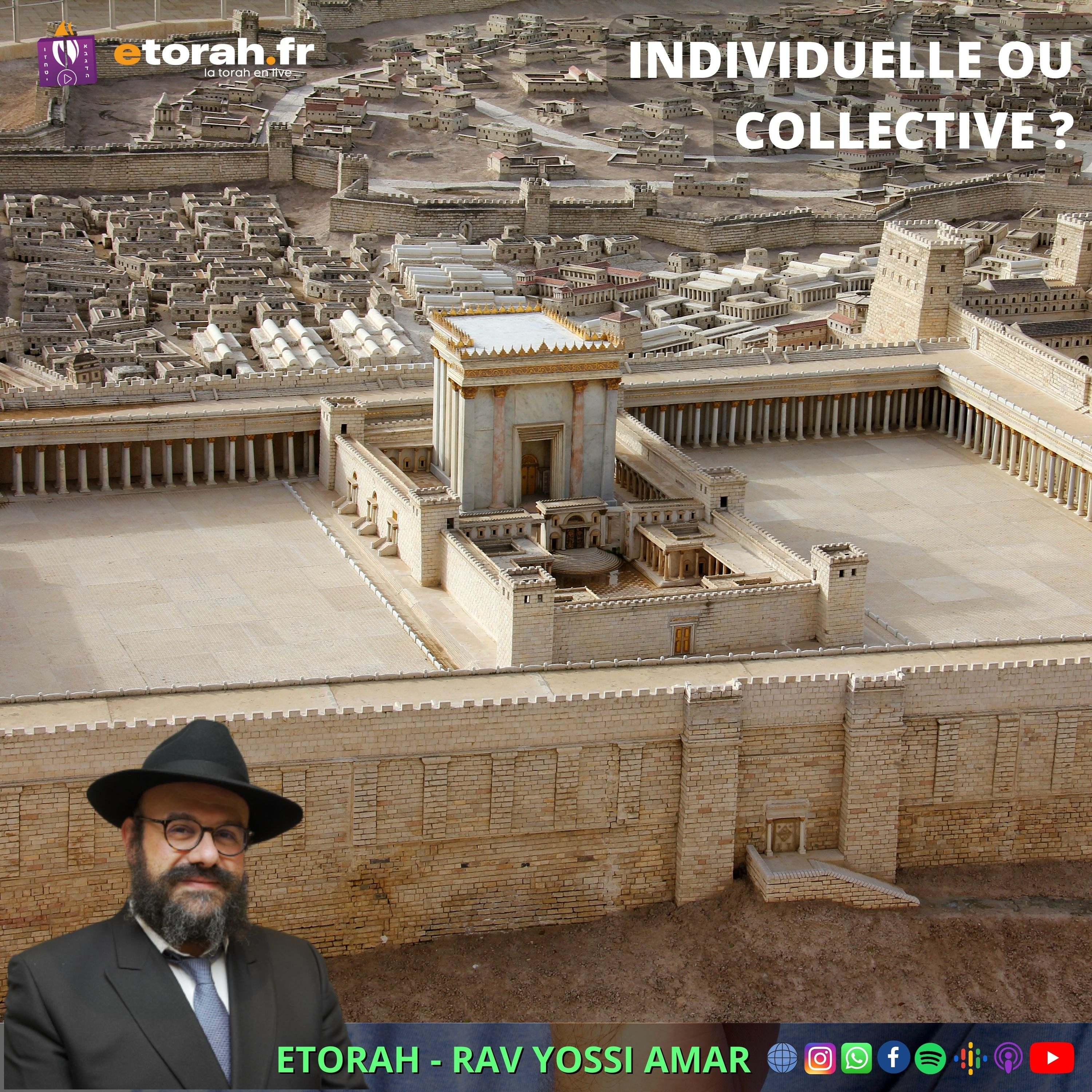Quel était l’objectif de la construction du Tabernacle ? Construction individuelle ou collective ?