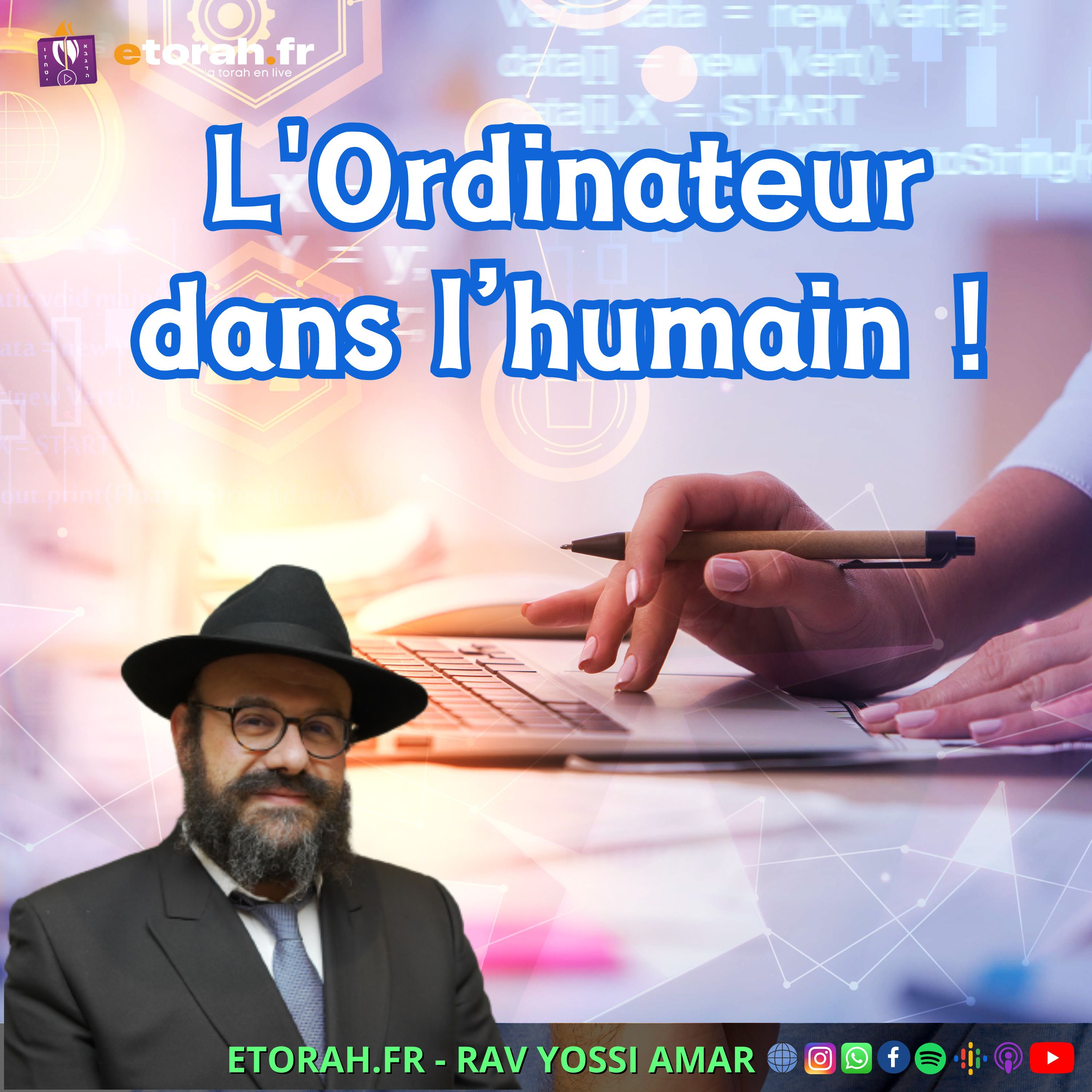 Chaar Hayi'houd véhaémouna #27 Ch 9.2: Ou se trouve l'ordinateur du corps humain ? episode artwork