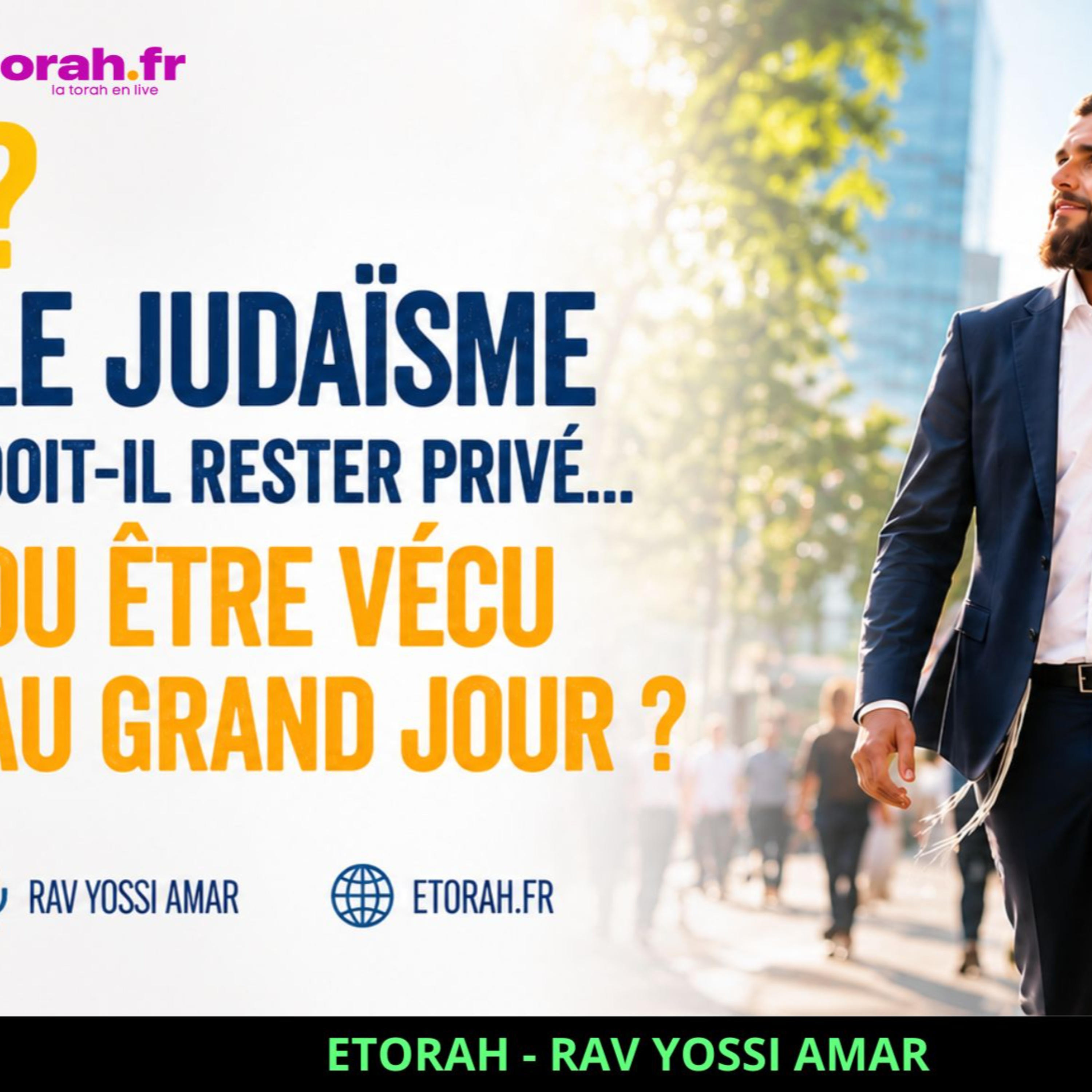 Chavouot: Le judaïsme doit-il rester privé… ou être vécu au grand jour ? episode artwork