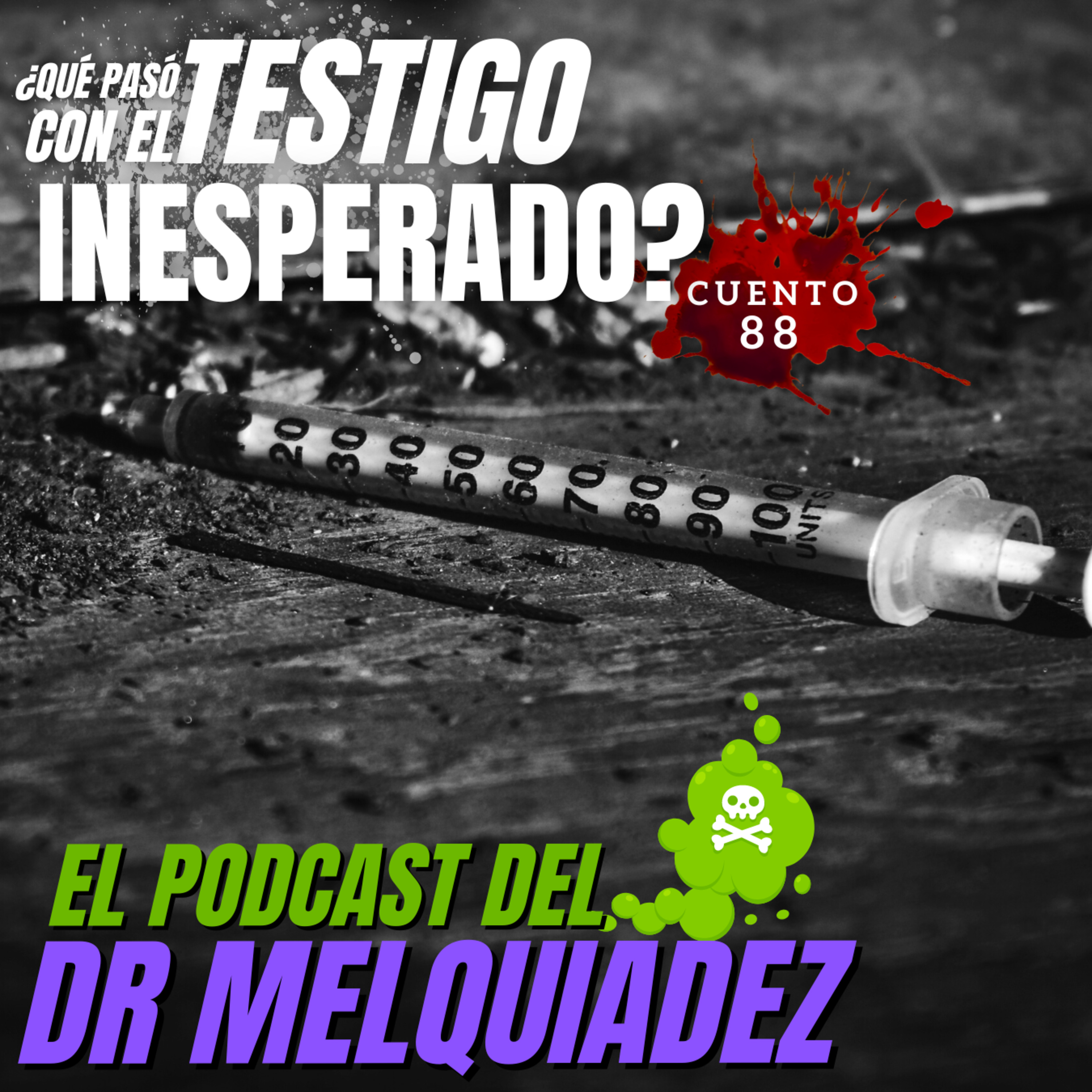 Portada de El Podcast del Dr Melquiadez