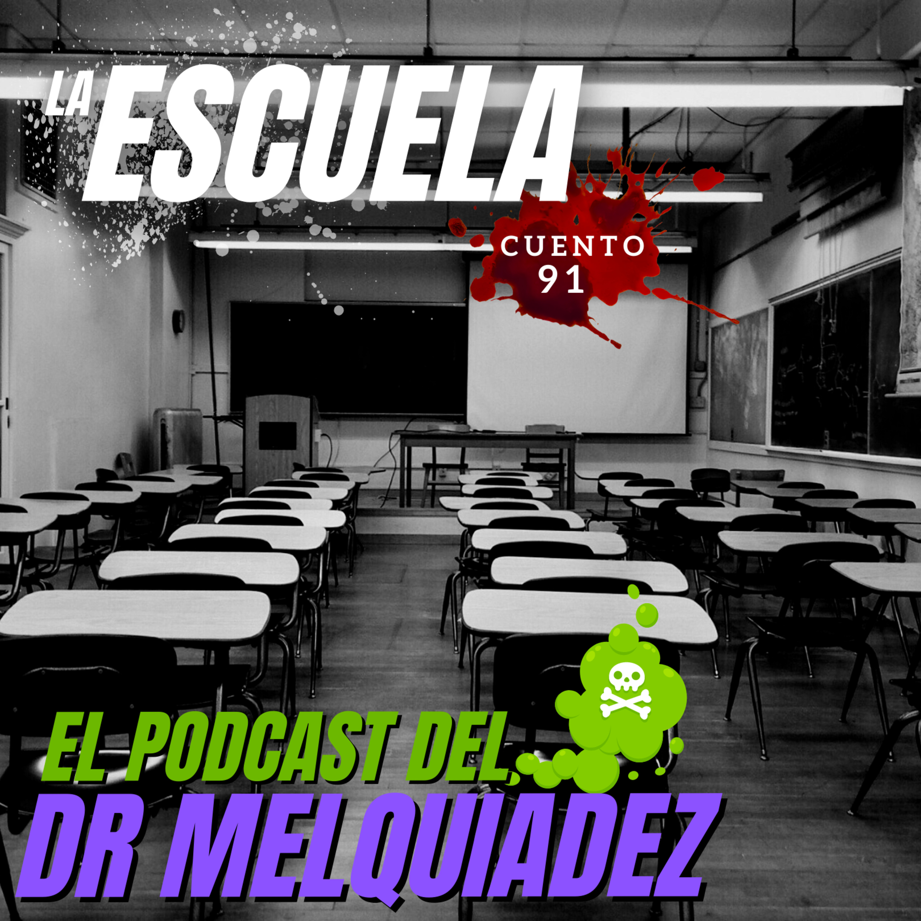 Portada de El Podcast del Dr Melquiadez