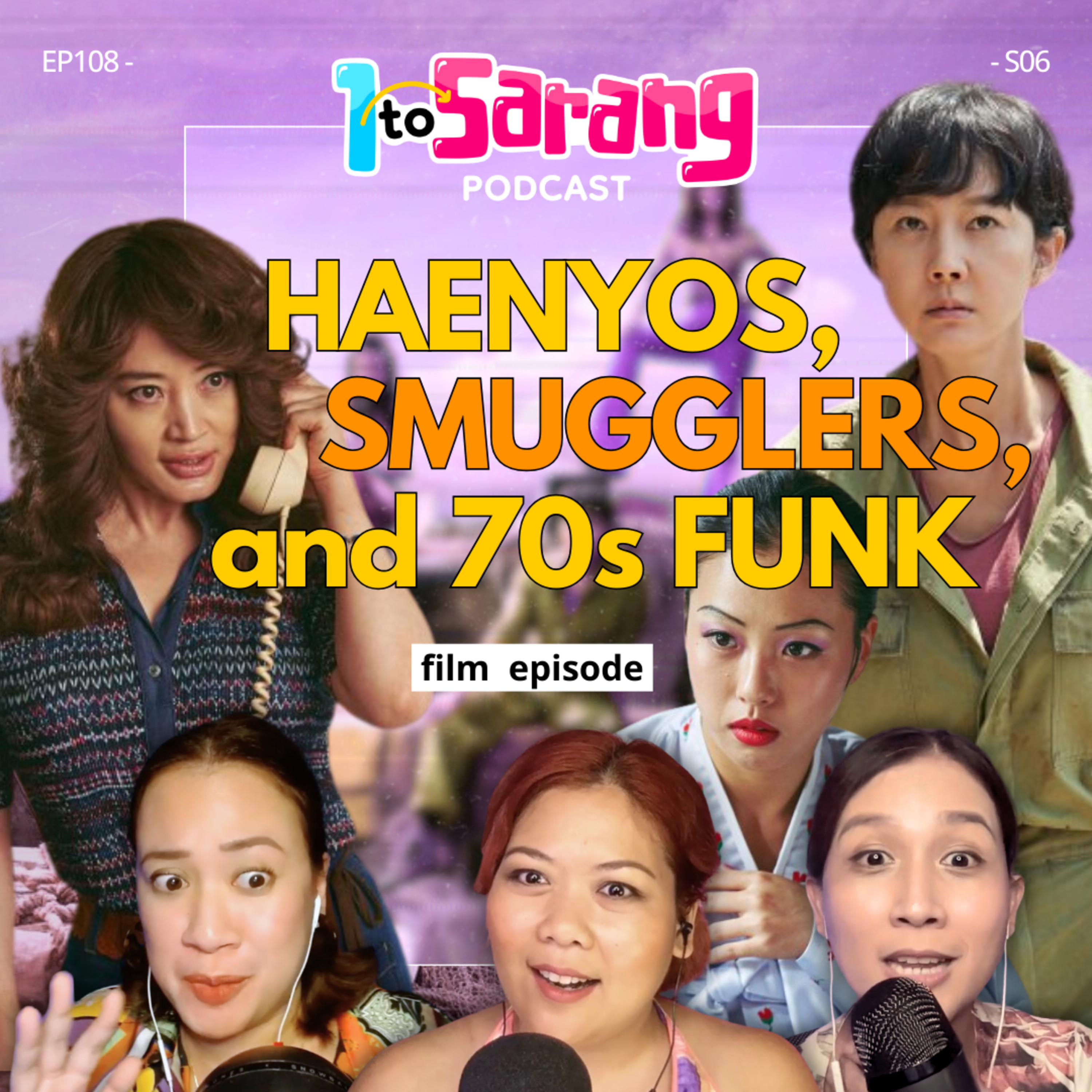 108. Haenyos, Smugglers, and 70s Funk