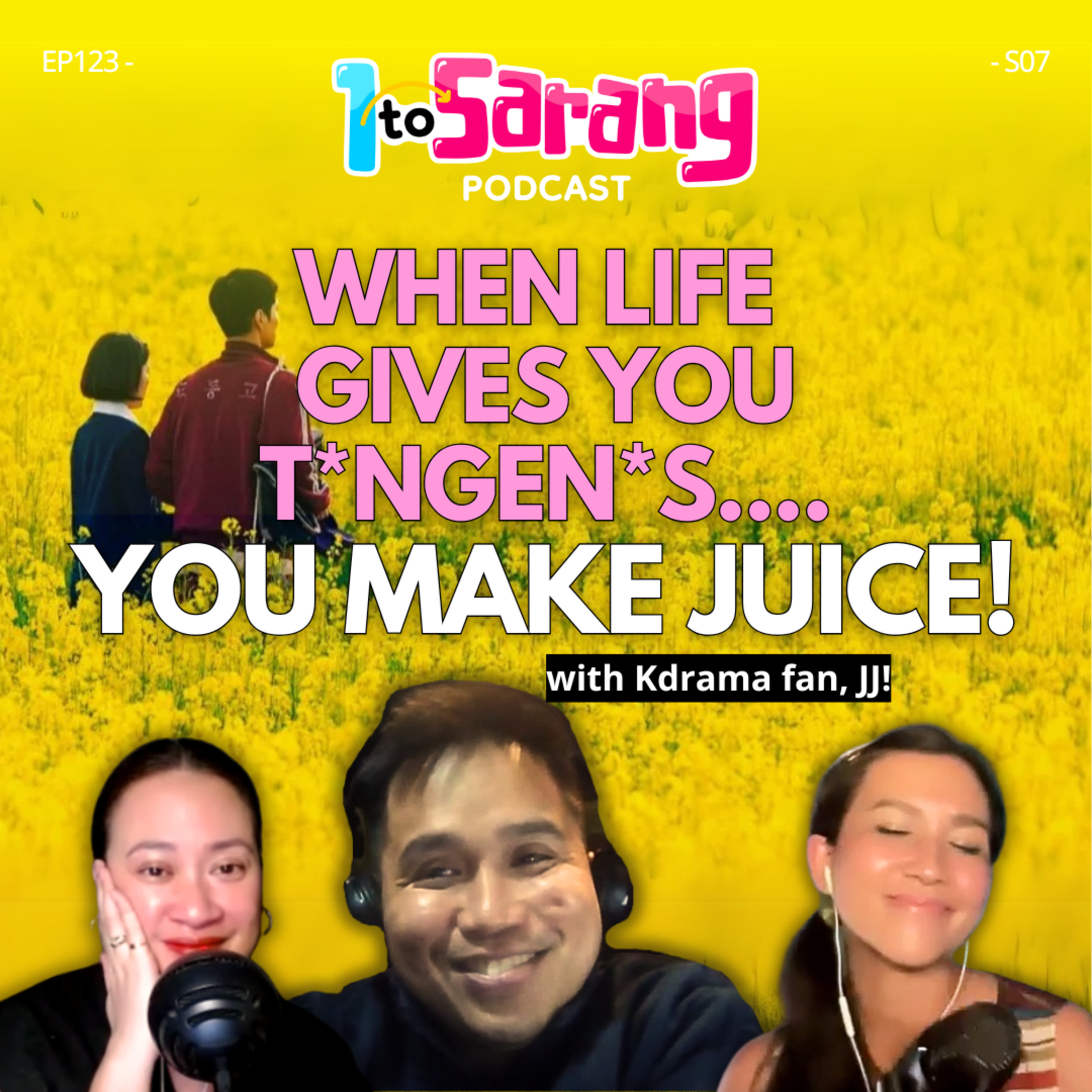123. When Life Gives You T*ngen*s... You Make Juice!