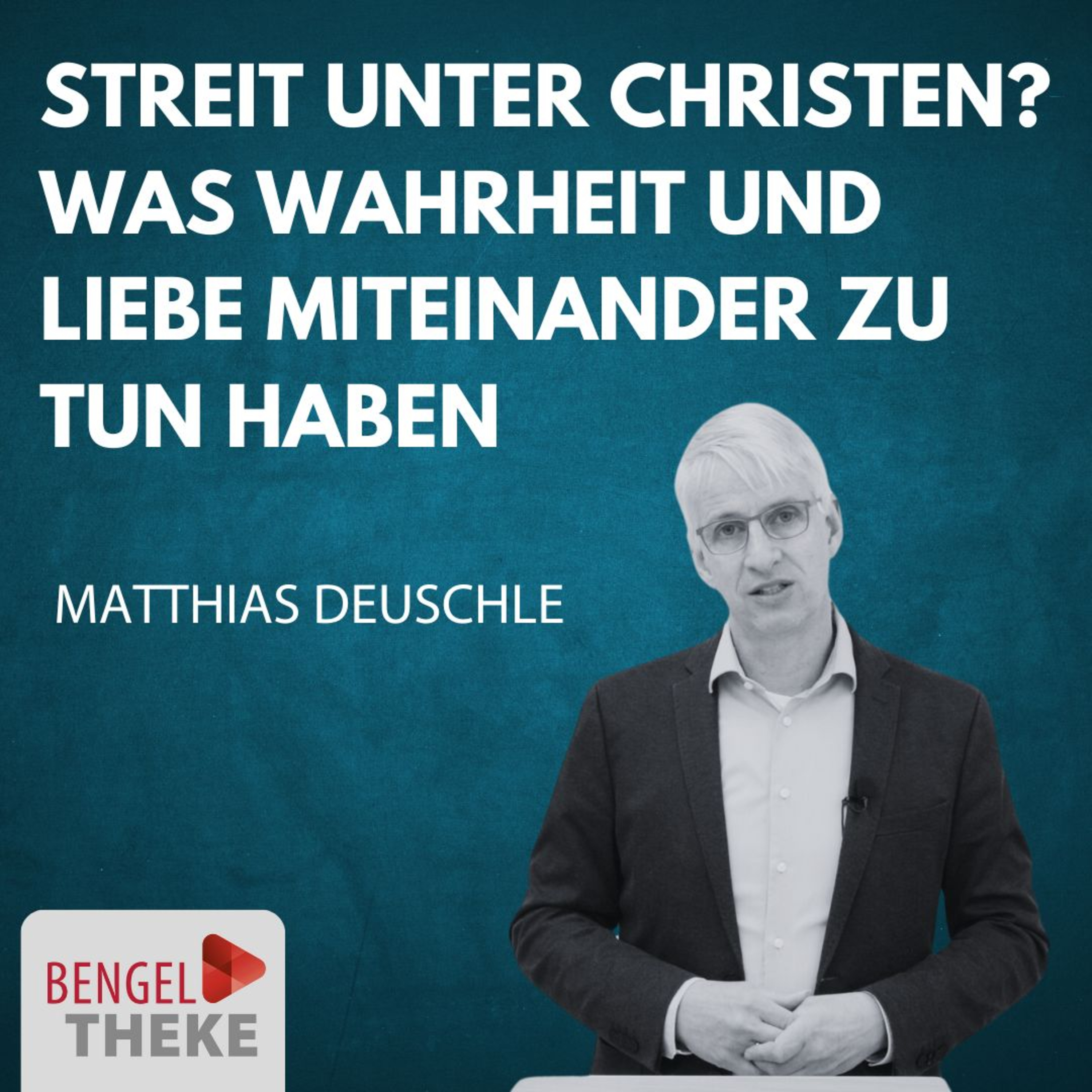  Streit unter Christen? Was Wahrheit und Liebe miteinander zu tun haben episode artwork