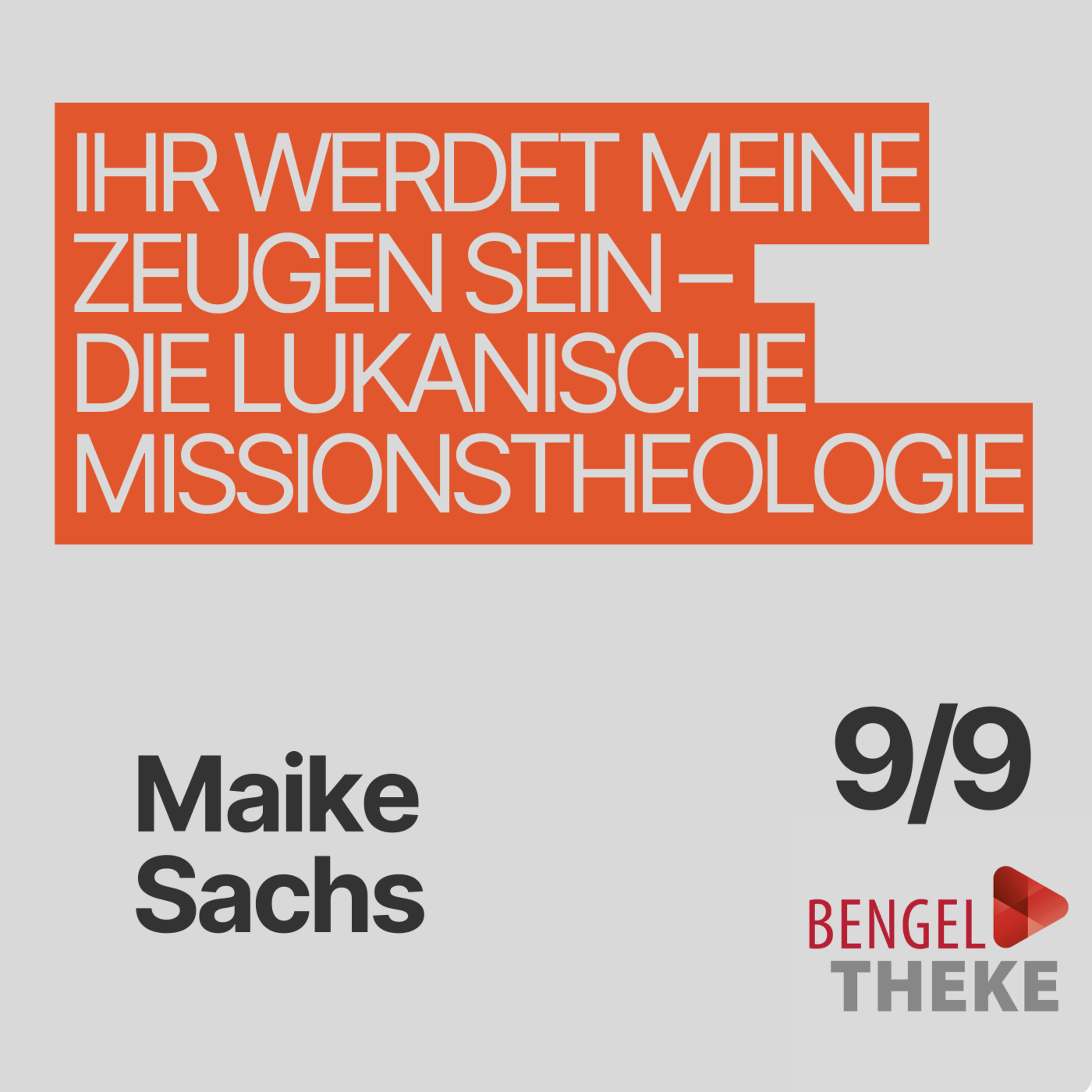 „Ihr werdet meine Zeugen sein.“ - Die lukanische Missionstheologie (9/9) episode artwork