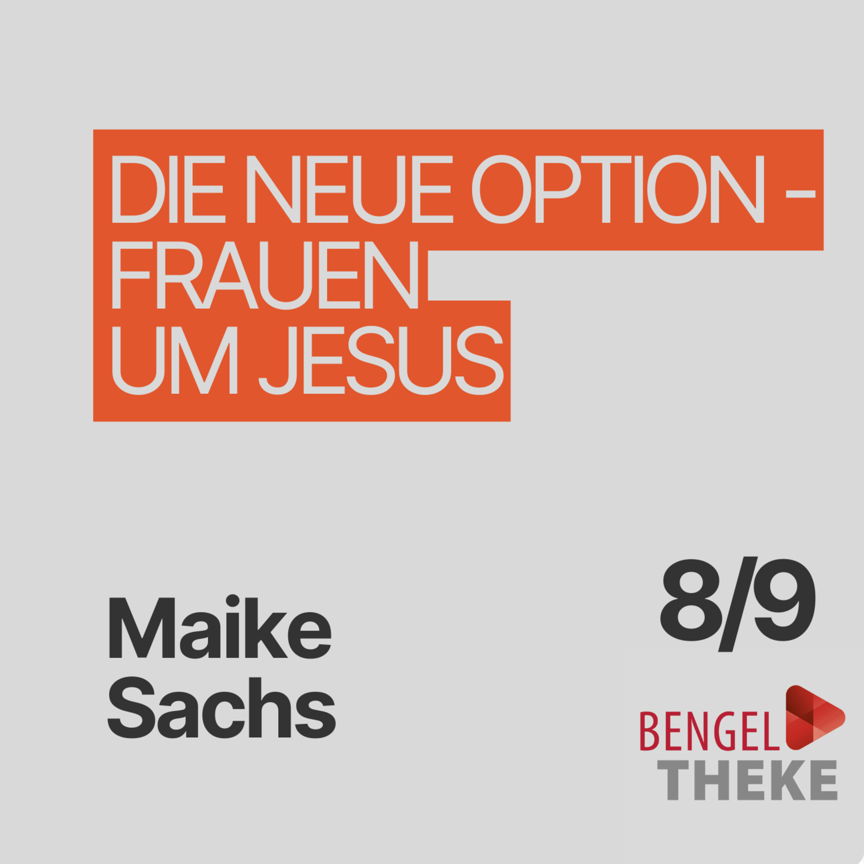 Die neue Option - Frauen um Jesus (8/9) episode artwork