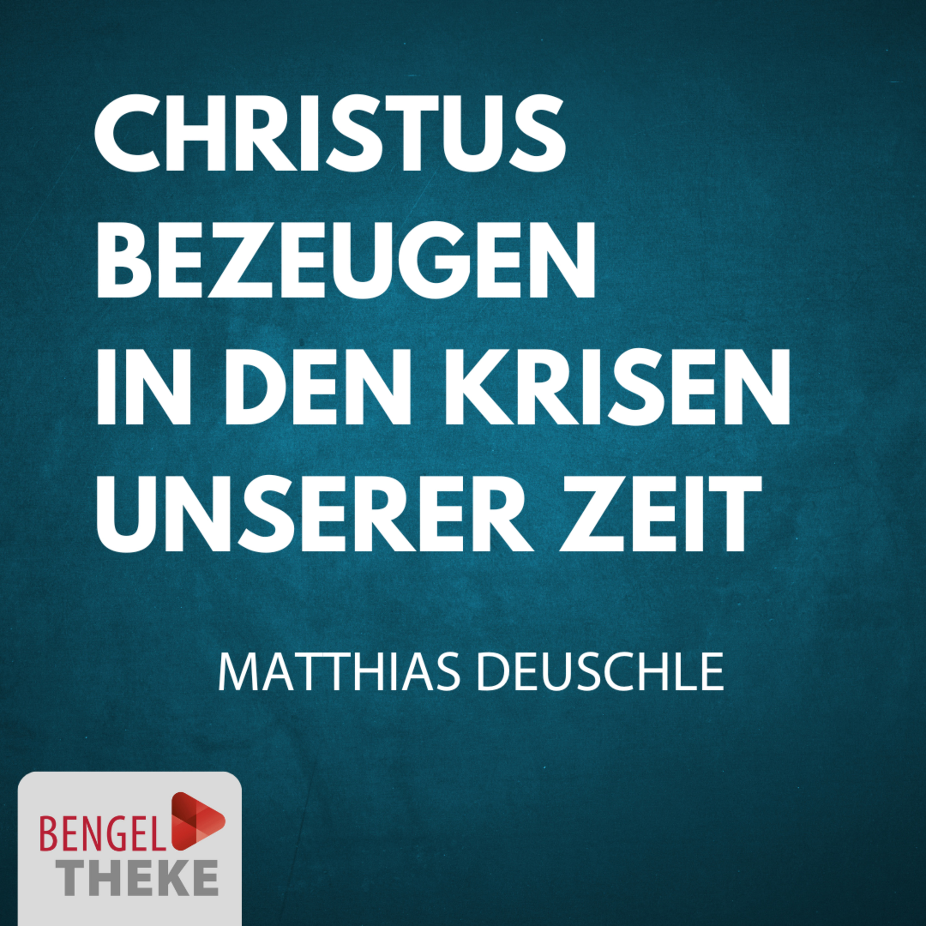 Christus bezeugen in den Krisen unserer Zeit episode artwork