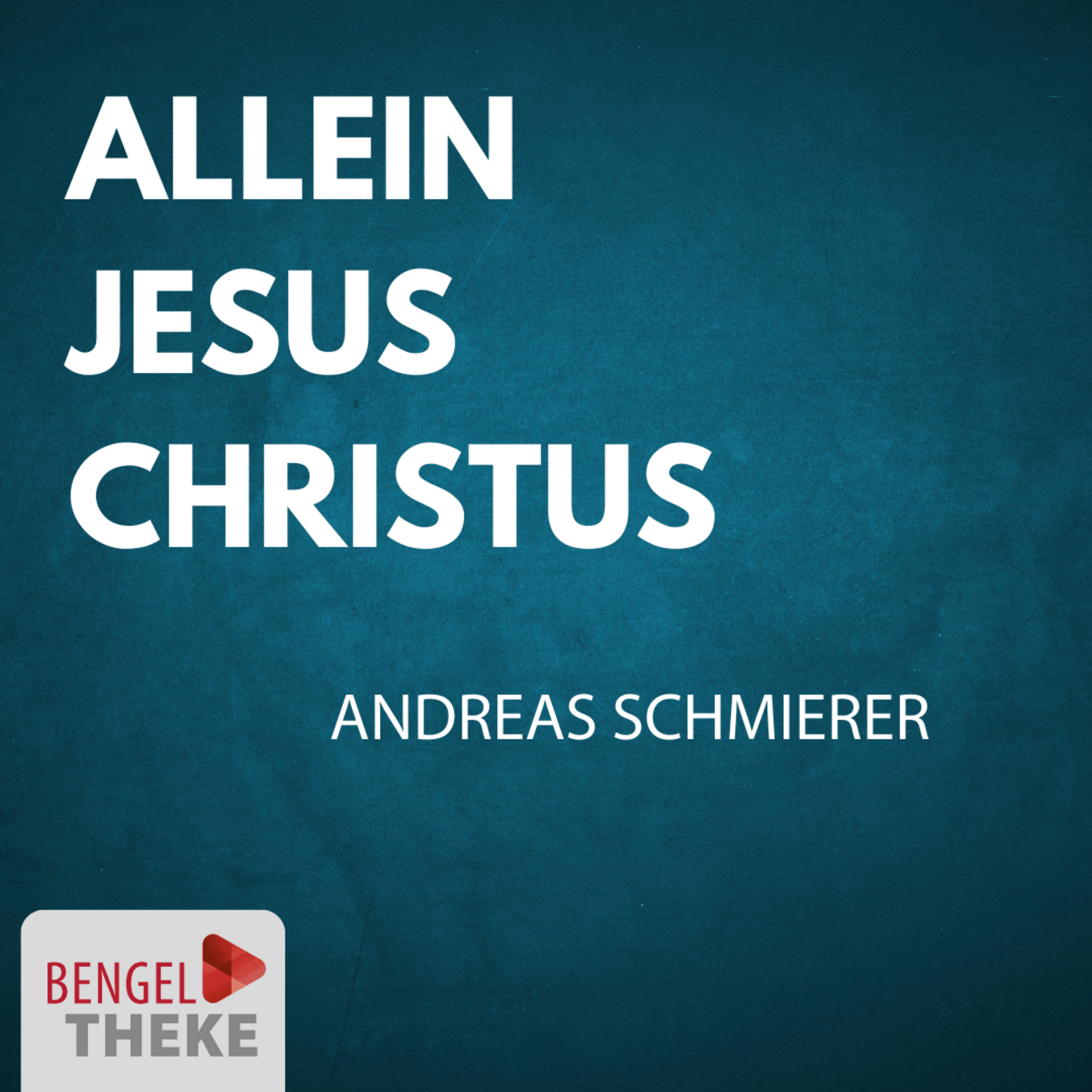Allein Jesus Christus  episode artwork