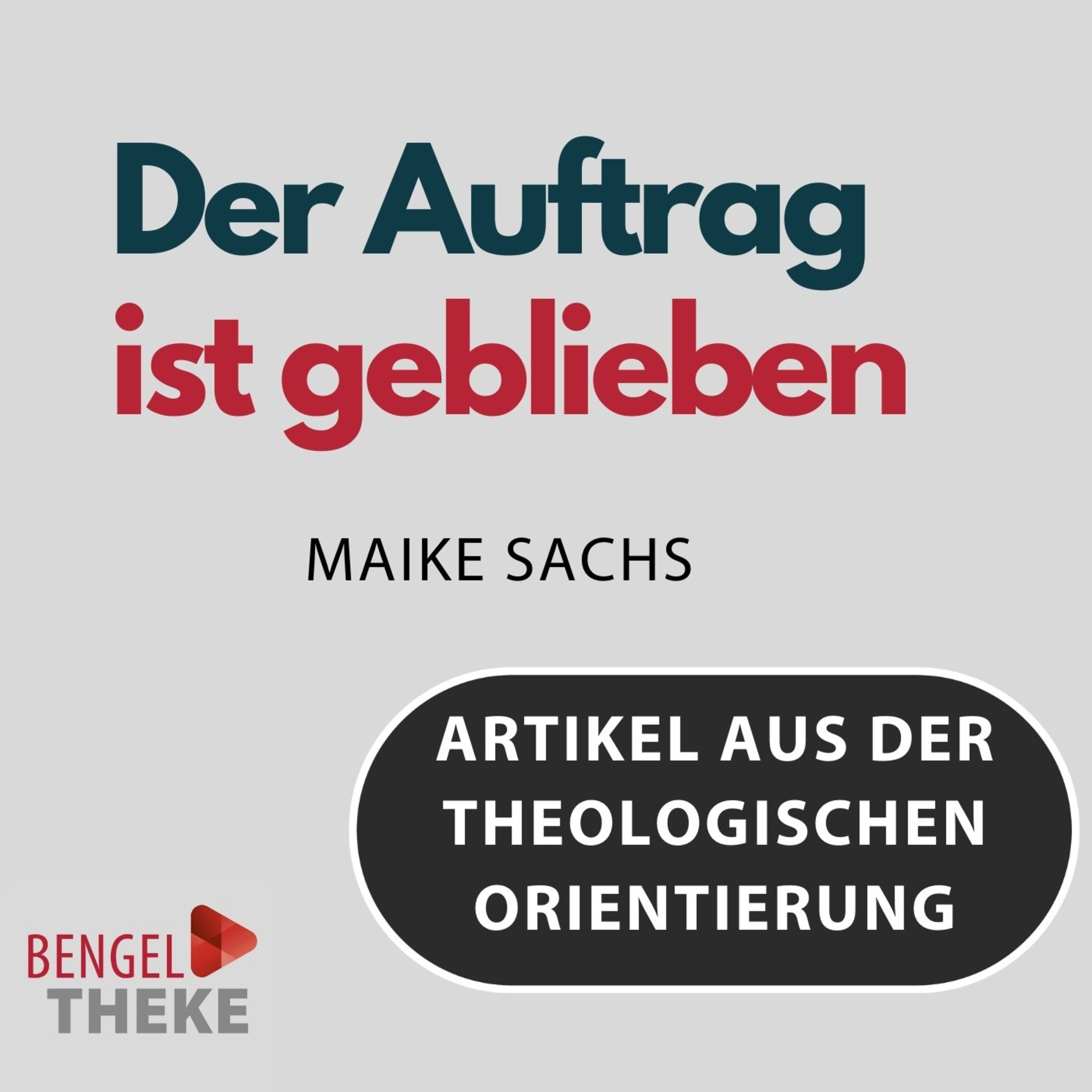 Der Auftrag ist geblieben - Was aber bedeutet Evangelisation heute? episode artwork