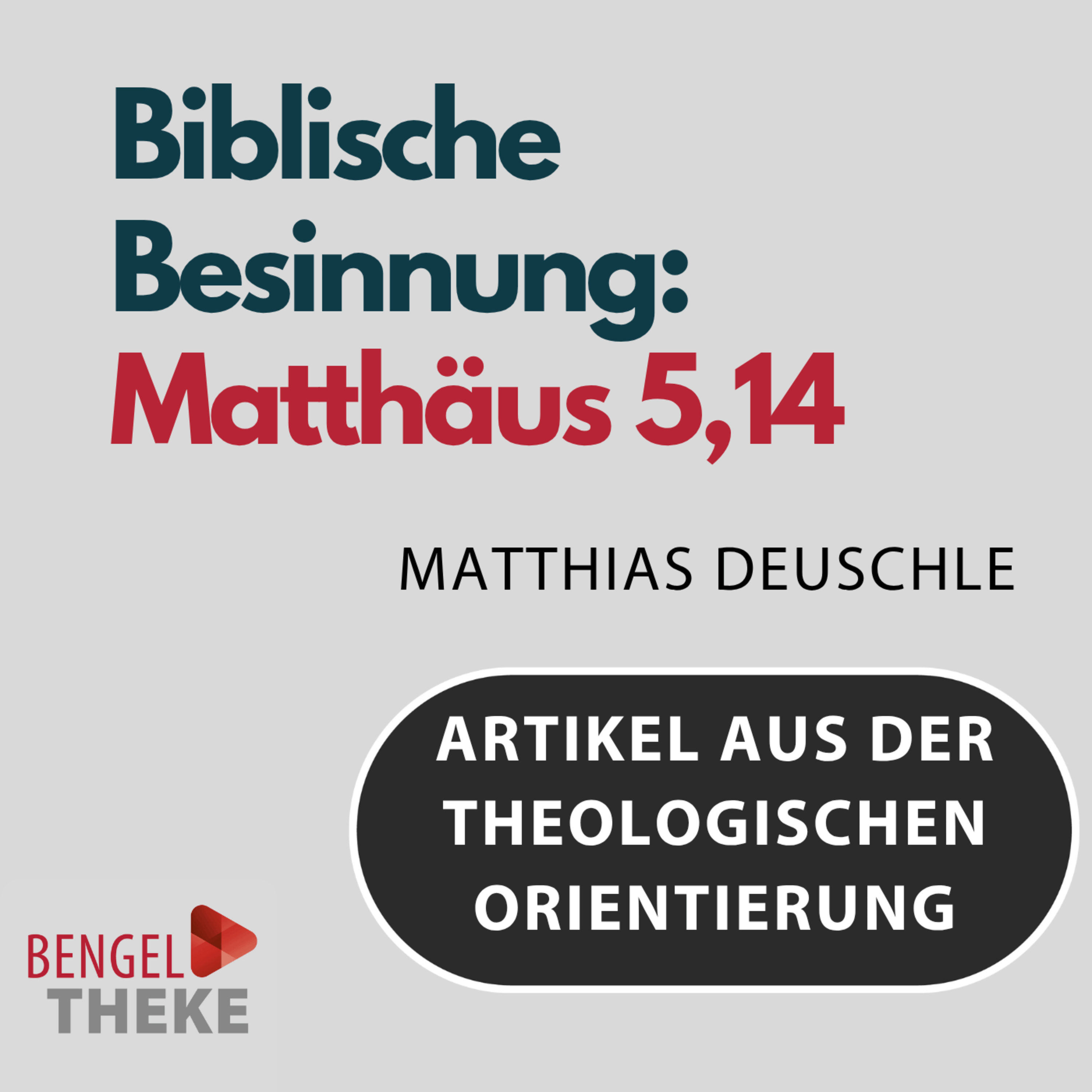 Biblische Besinnung: Matthäus 5,14 episode artwork