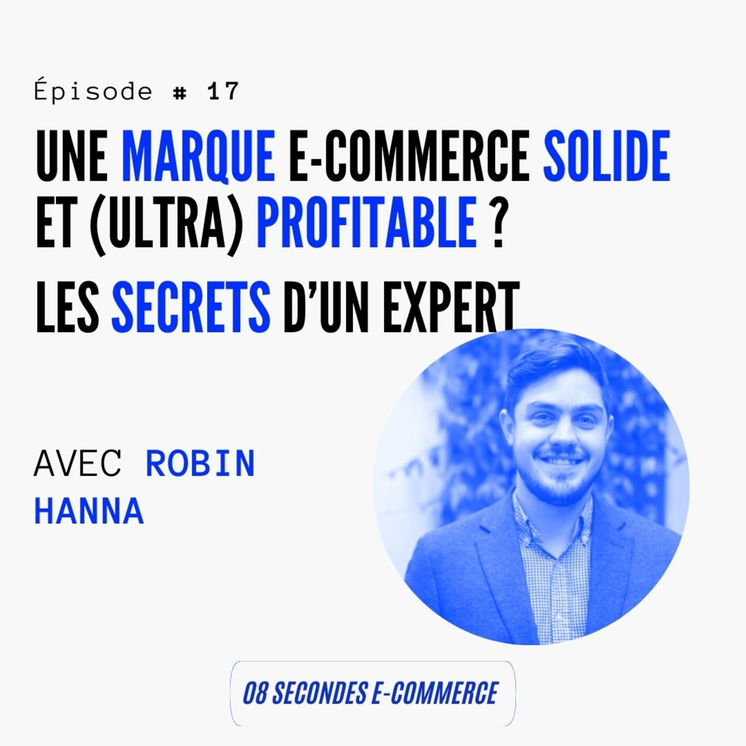 08 secondes e-commerce podcast