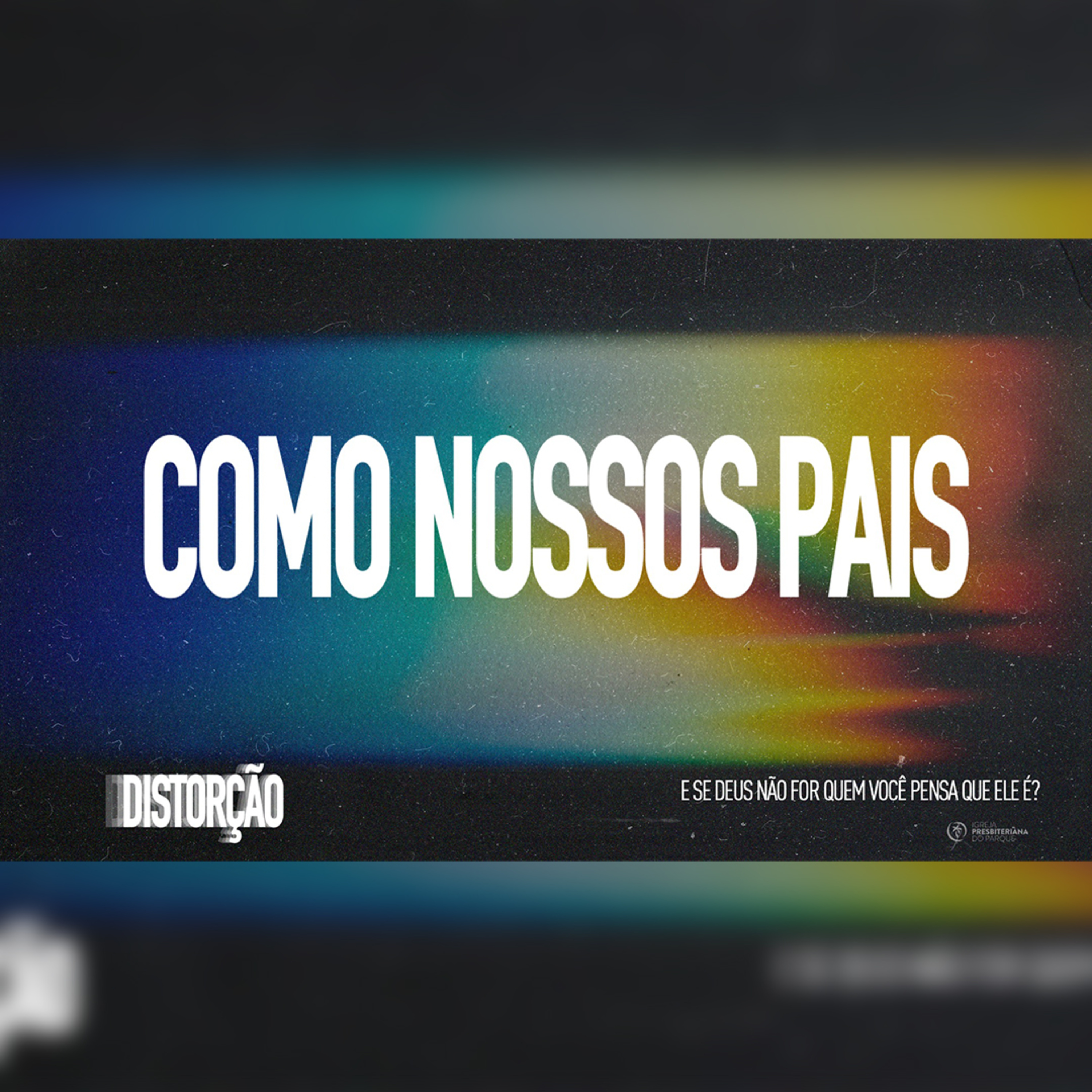 Como Nossos Pais - Distorção Parte 02 - Rev. Lacy Campos episode artwork