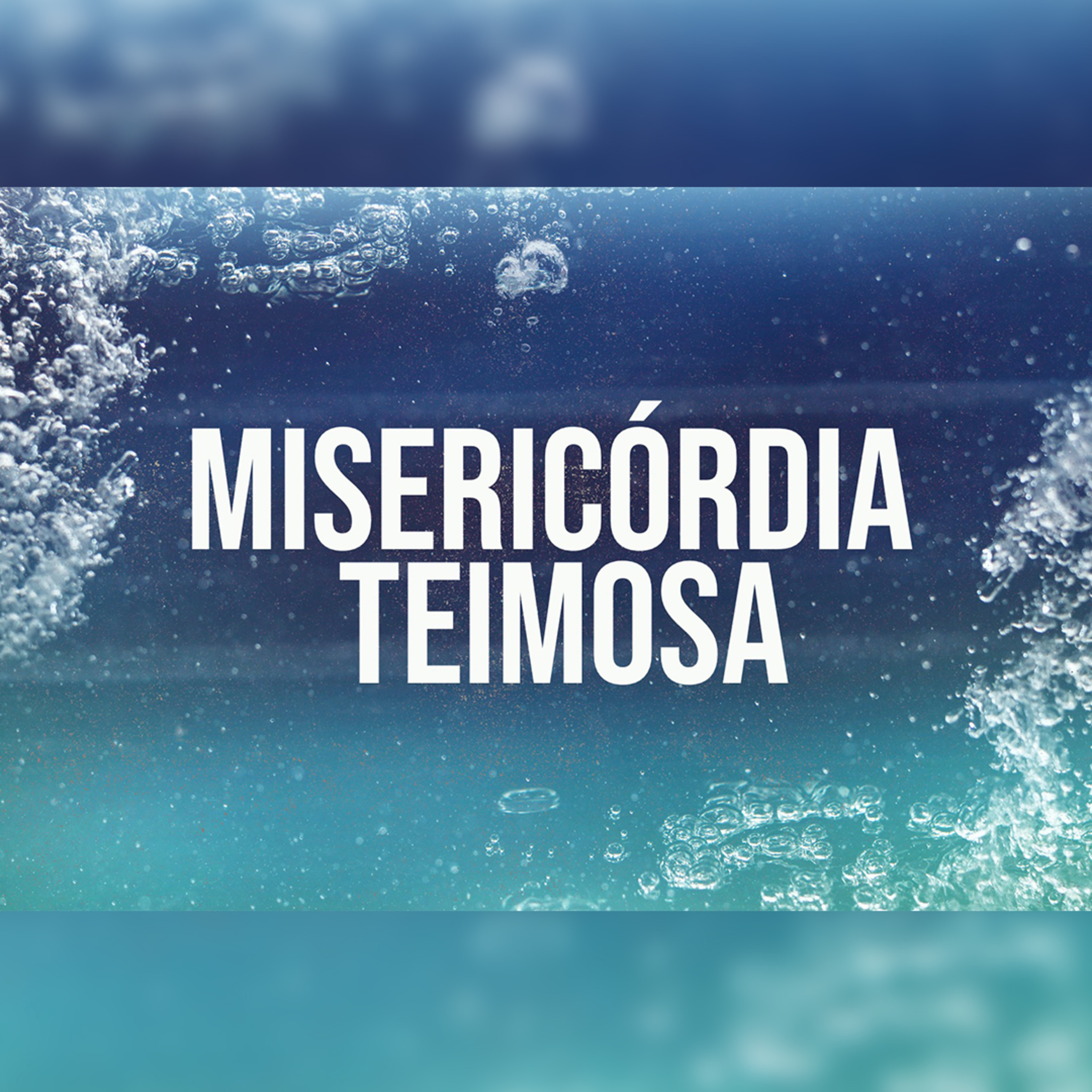 A Misericórdia Teimosa - Misericórdia Teimosa Parte 04 - Rev. Lacy Campos episode artwork