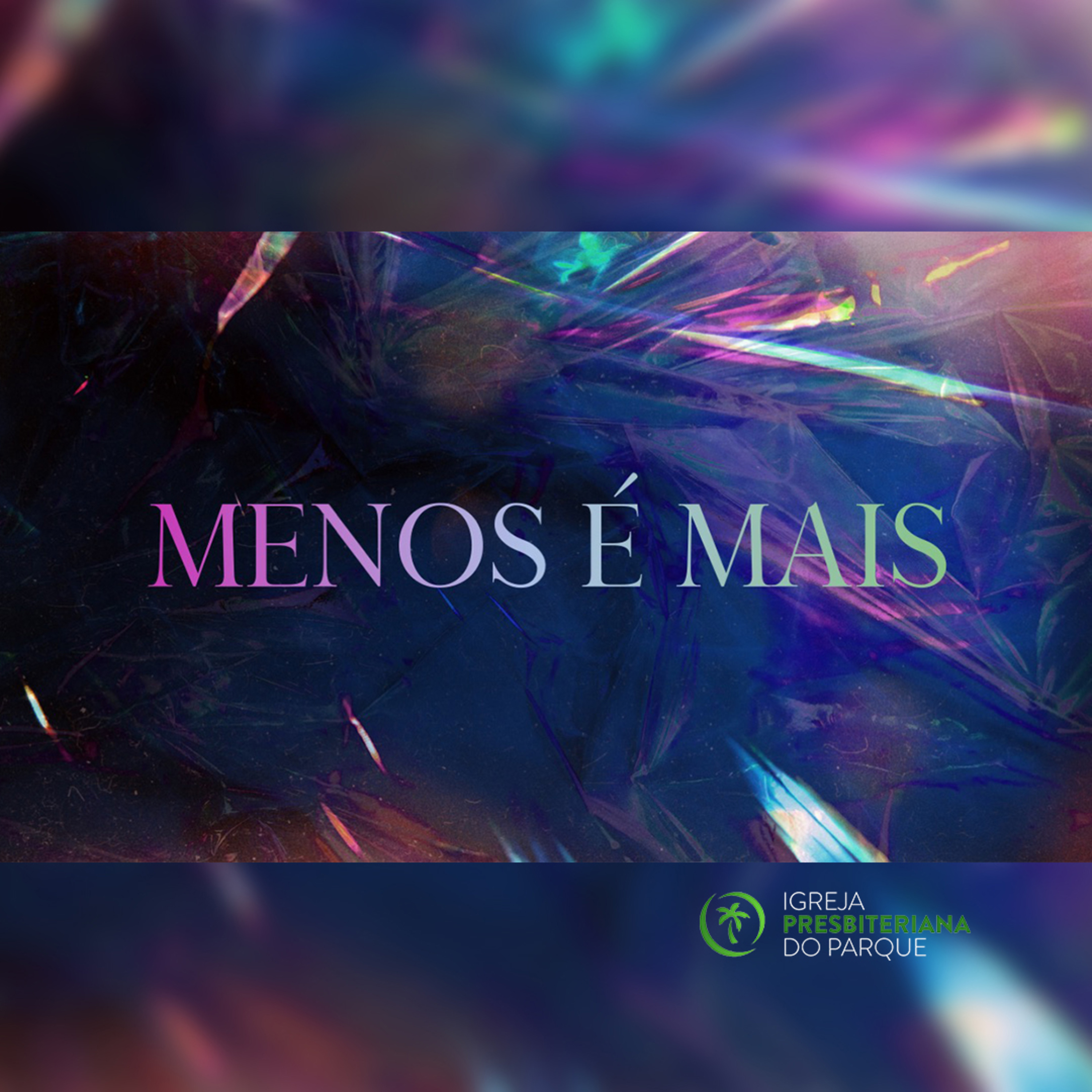 Menos é Mais - Renovação de dentro para fora... Parte 02 - Rev. Lacy Campos episode artwork