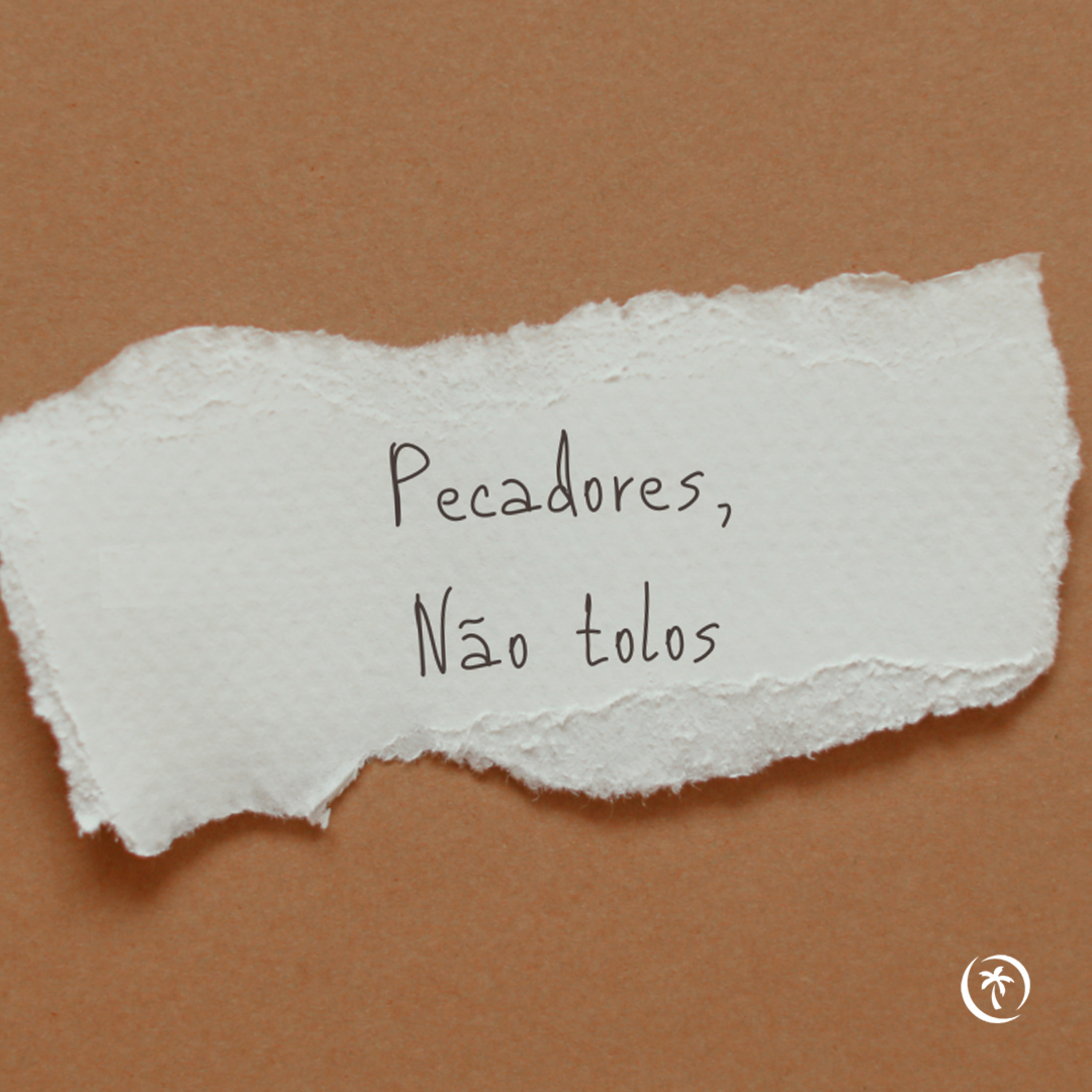 PECADORES, NÃO TOLOS - Rev. Lacy Campos - 25 de agosto de 2024 episode artwork