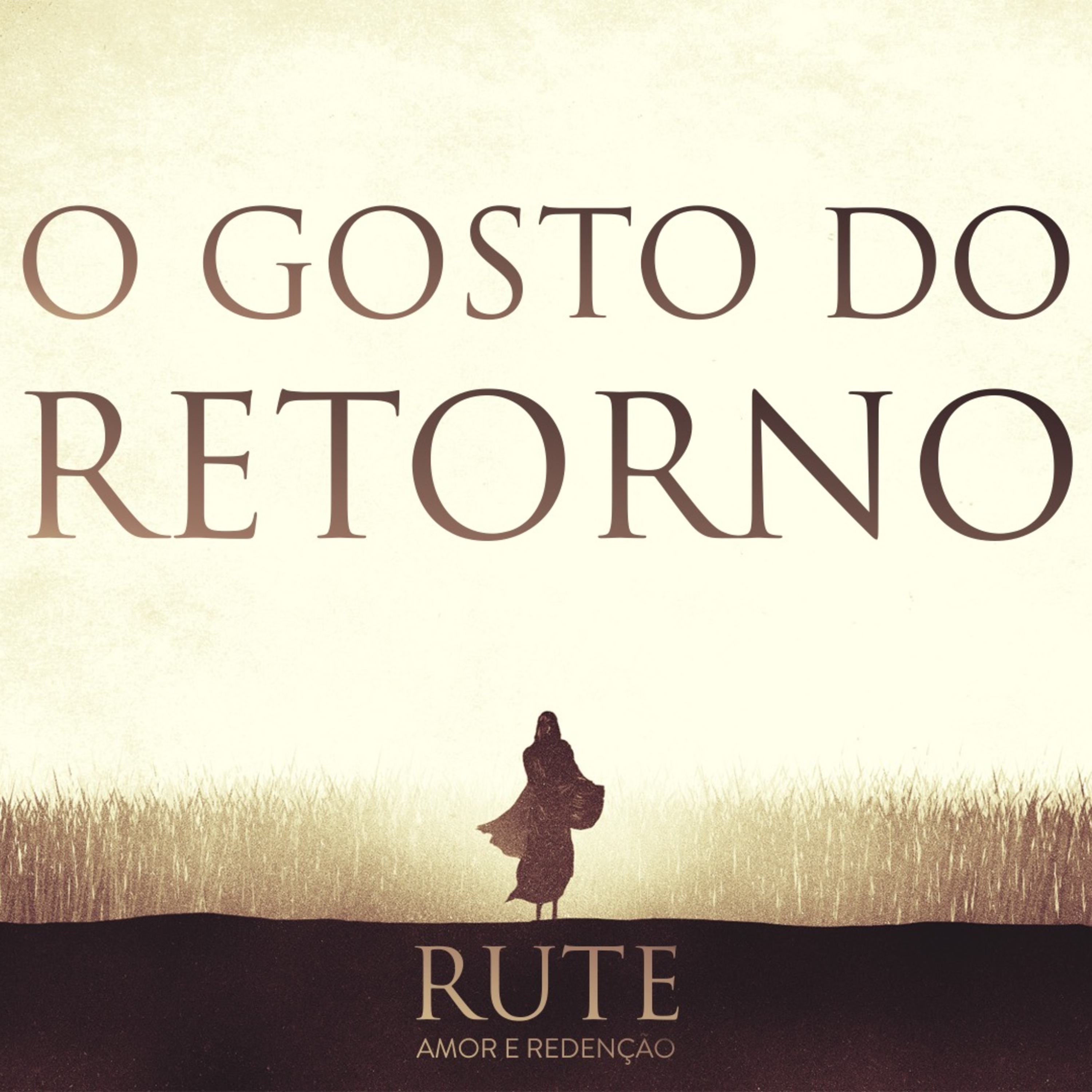 O Gosto do Retorno - Rute Parte 02 - Rev. Lacy Campos - 09 de fevereiro de 2025 episode artwork
