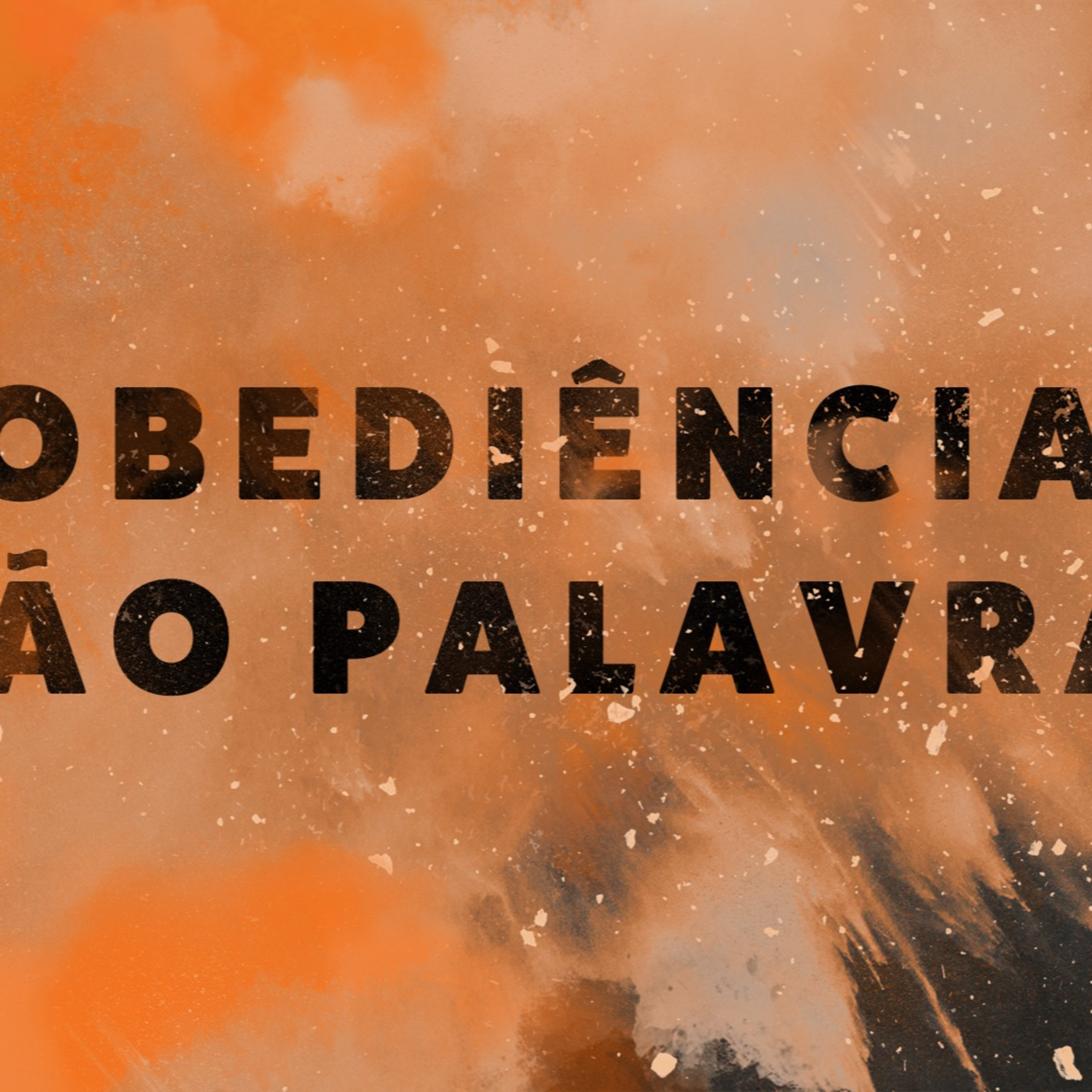OBEDIÊNCIA, NÃO PALAVRAS - EXPLOSÃO: O impacto das parábolas de Jesus - Rev. Lacy Campos - 16 de novembro de 2025  episode artwork