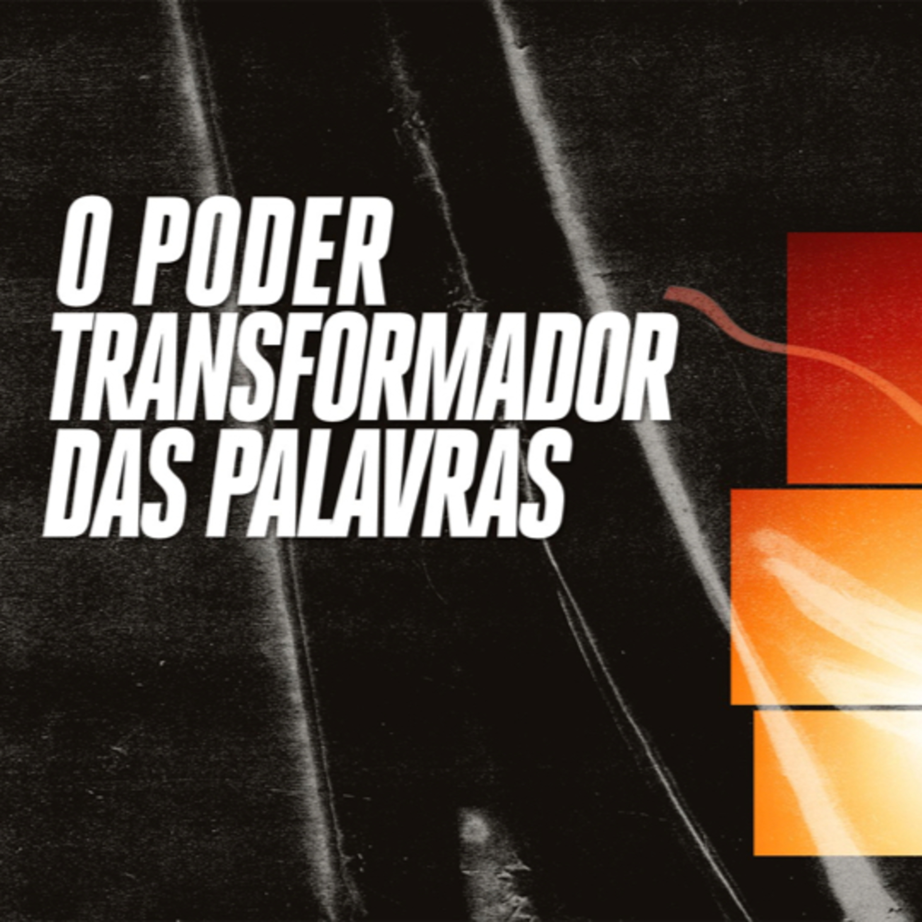 O Poder Transformador das Palavras - Pequenas Grandes Coisas-Sem. Juliano Lino-18 de janeiro de 2026 episode artwork