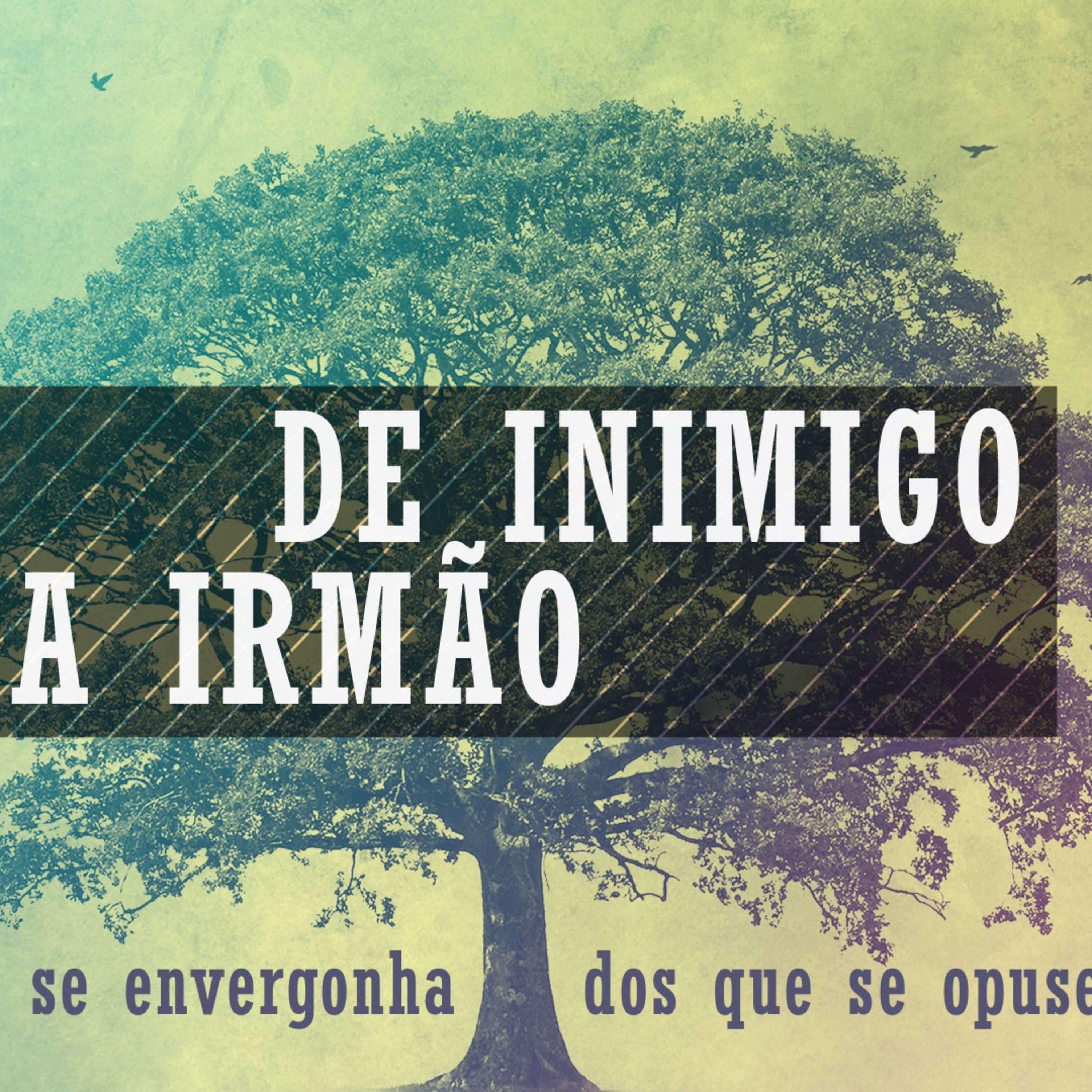 De Inimigo a Irmão - Rev. Lacy Campos - 22 de março de 2026 episode artwork