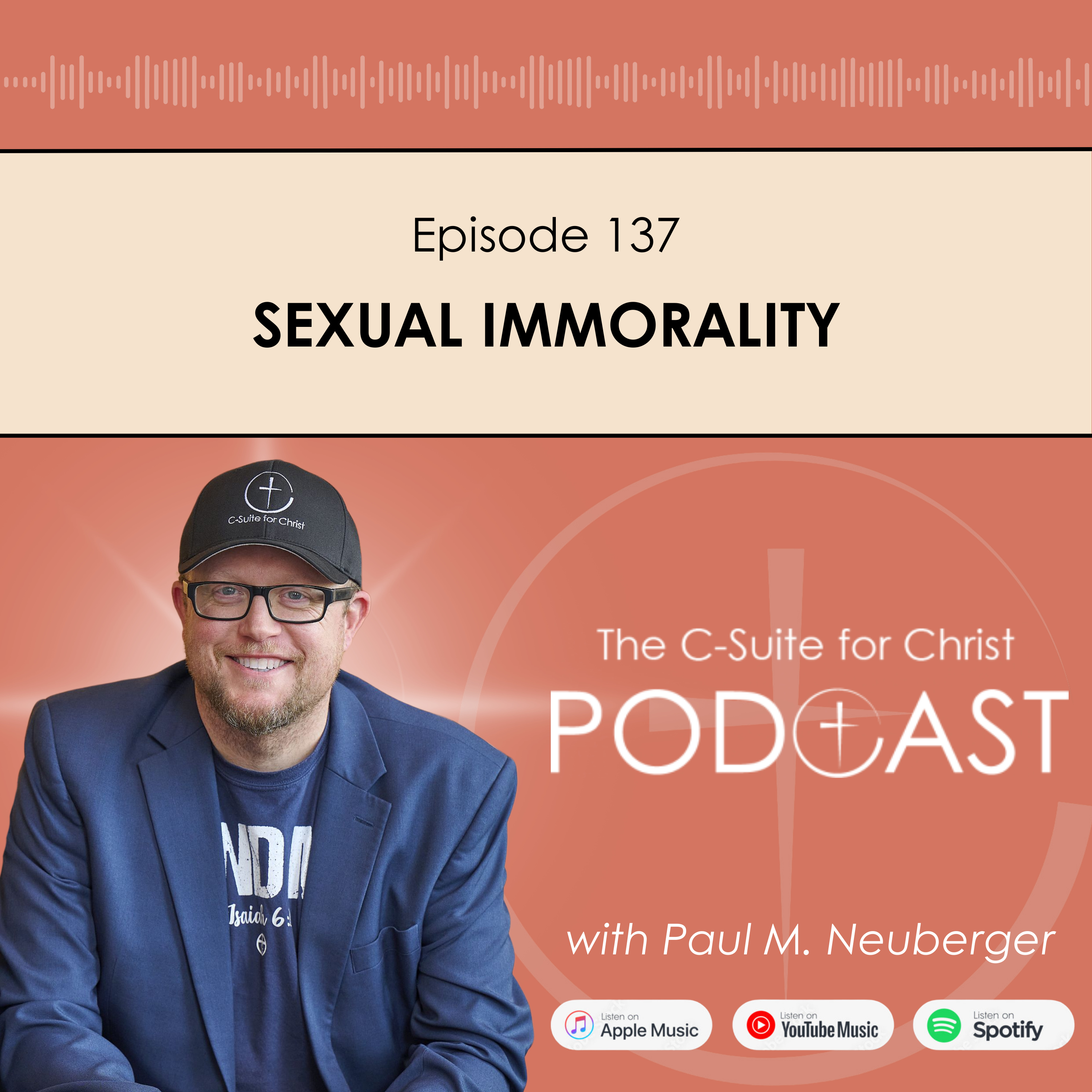 Episode 137: Sexual Immorality