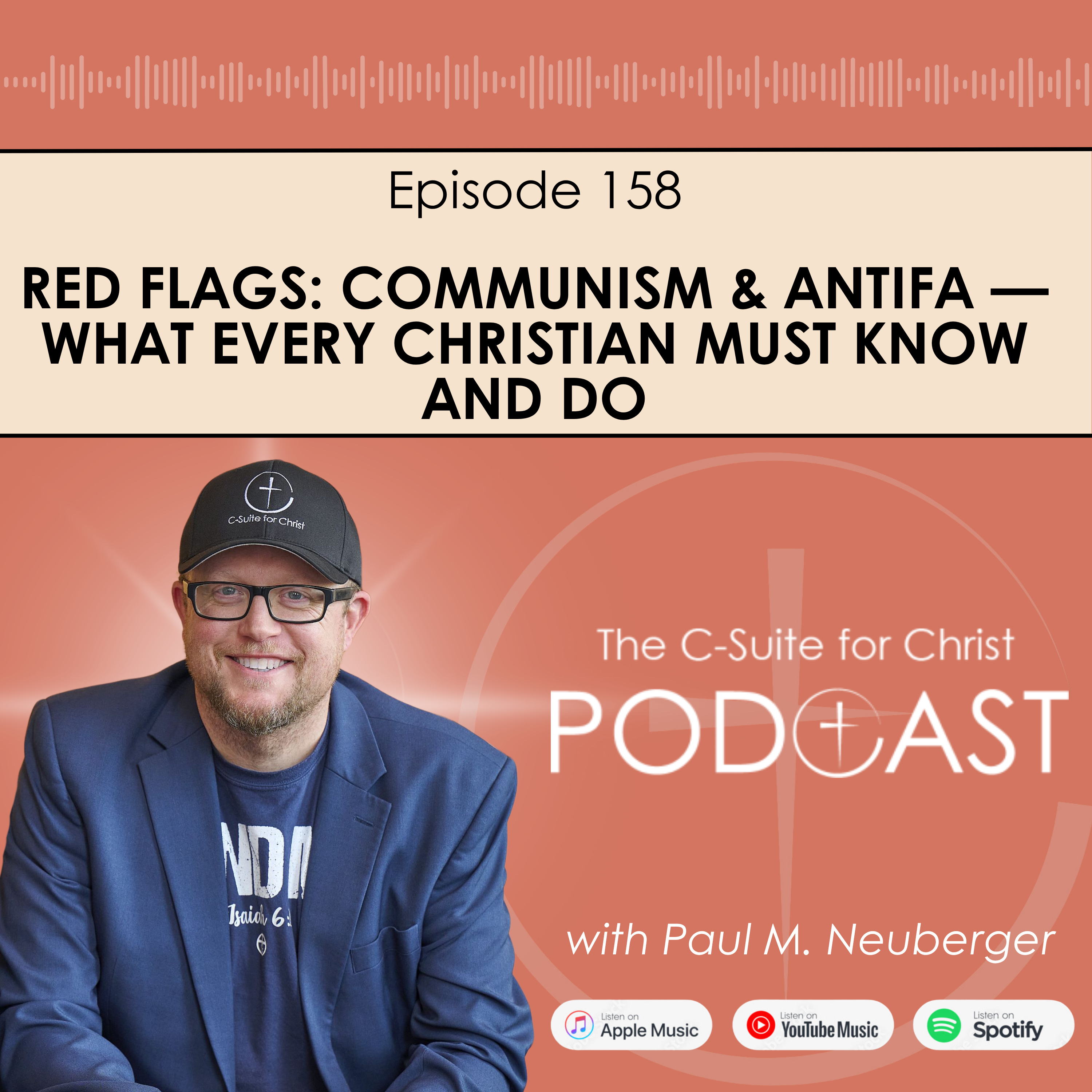 Episode 158 - Red Flags: Communism & Antifa — What Every Christian Must Know and Do