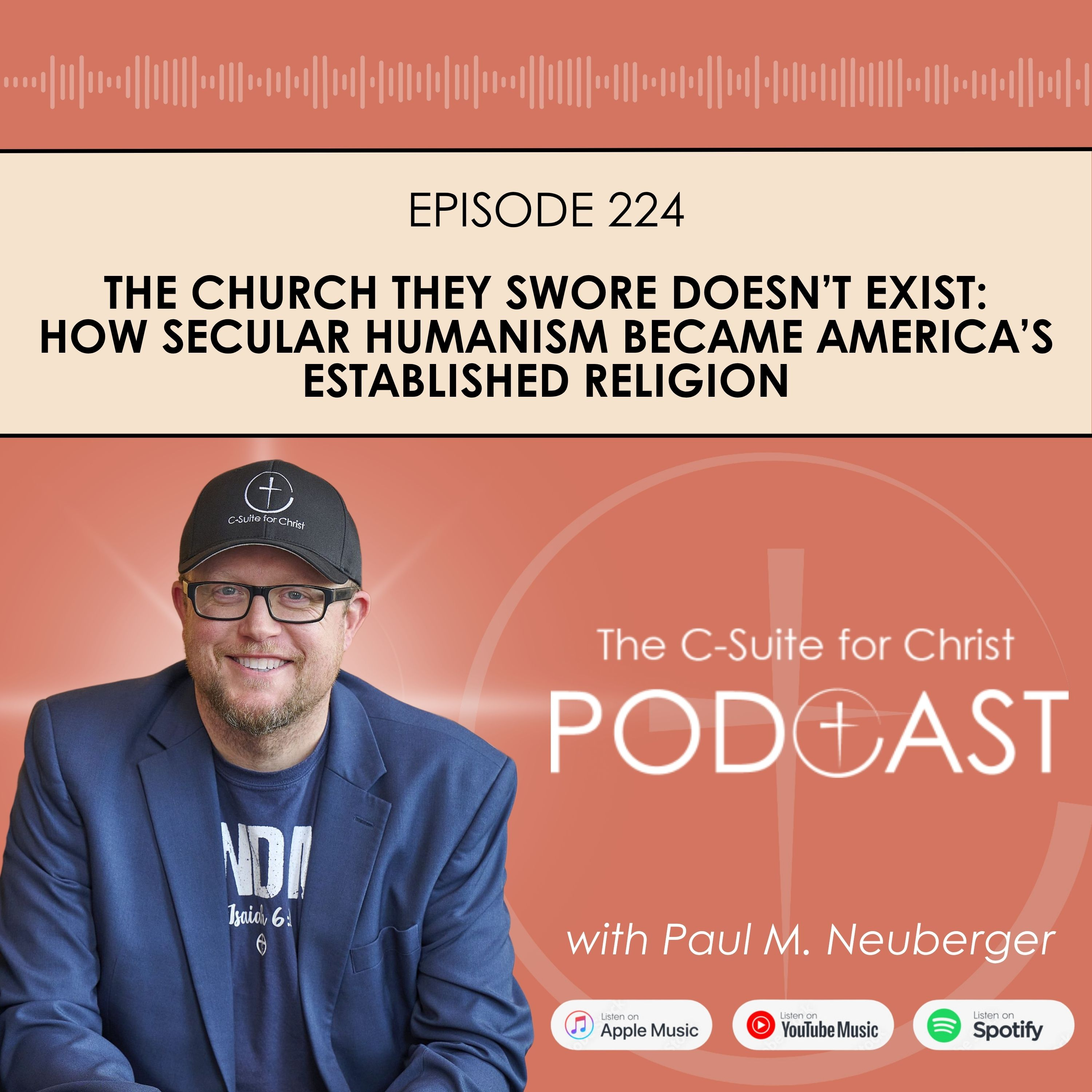 Episode 224: The Church They Swore Doesn’t Exist: How Secular Humanism Became America’s Established Religion episode artwork
