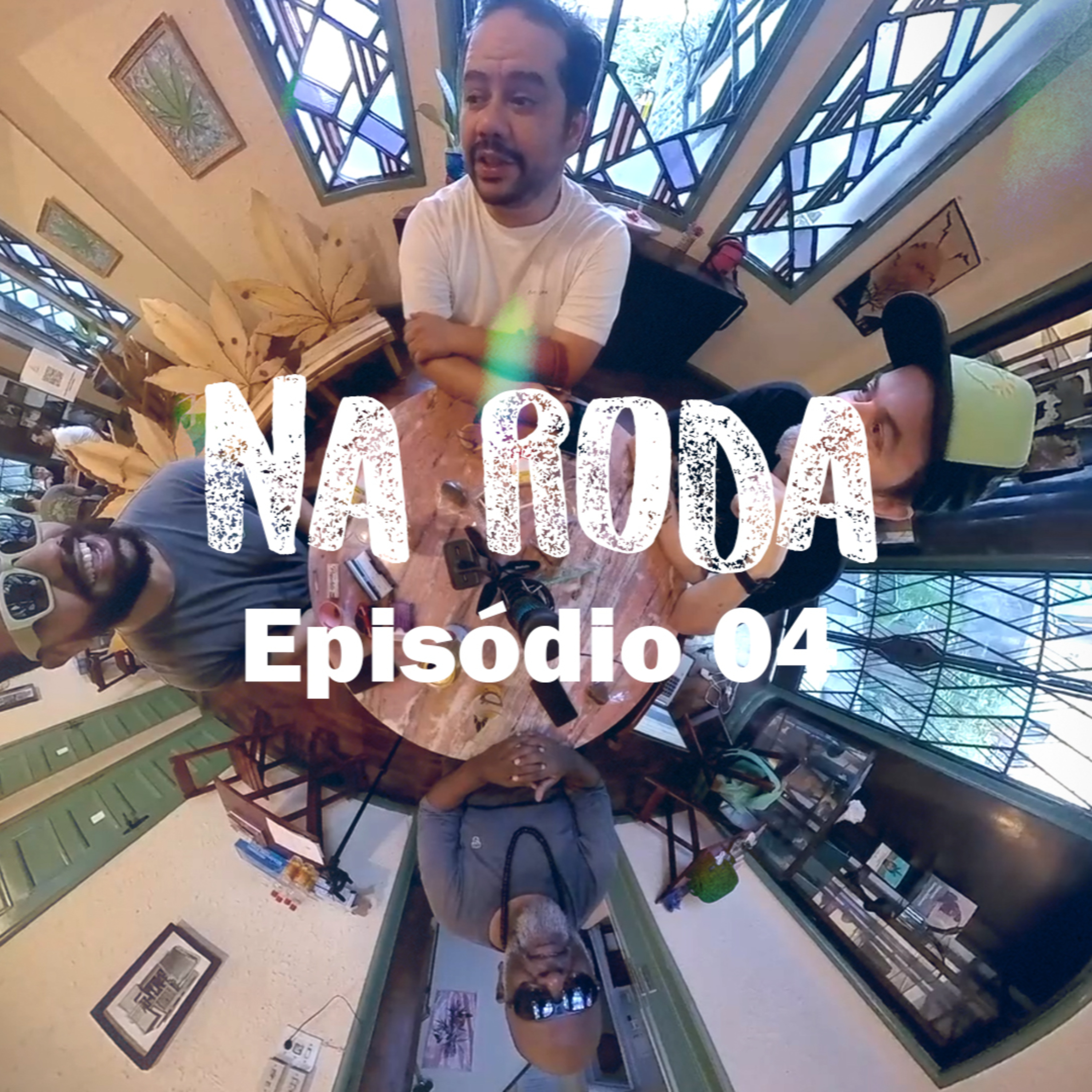 NA RODA - EP04 - LARICA