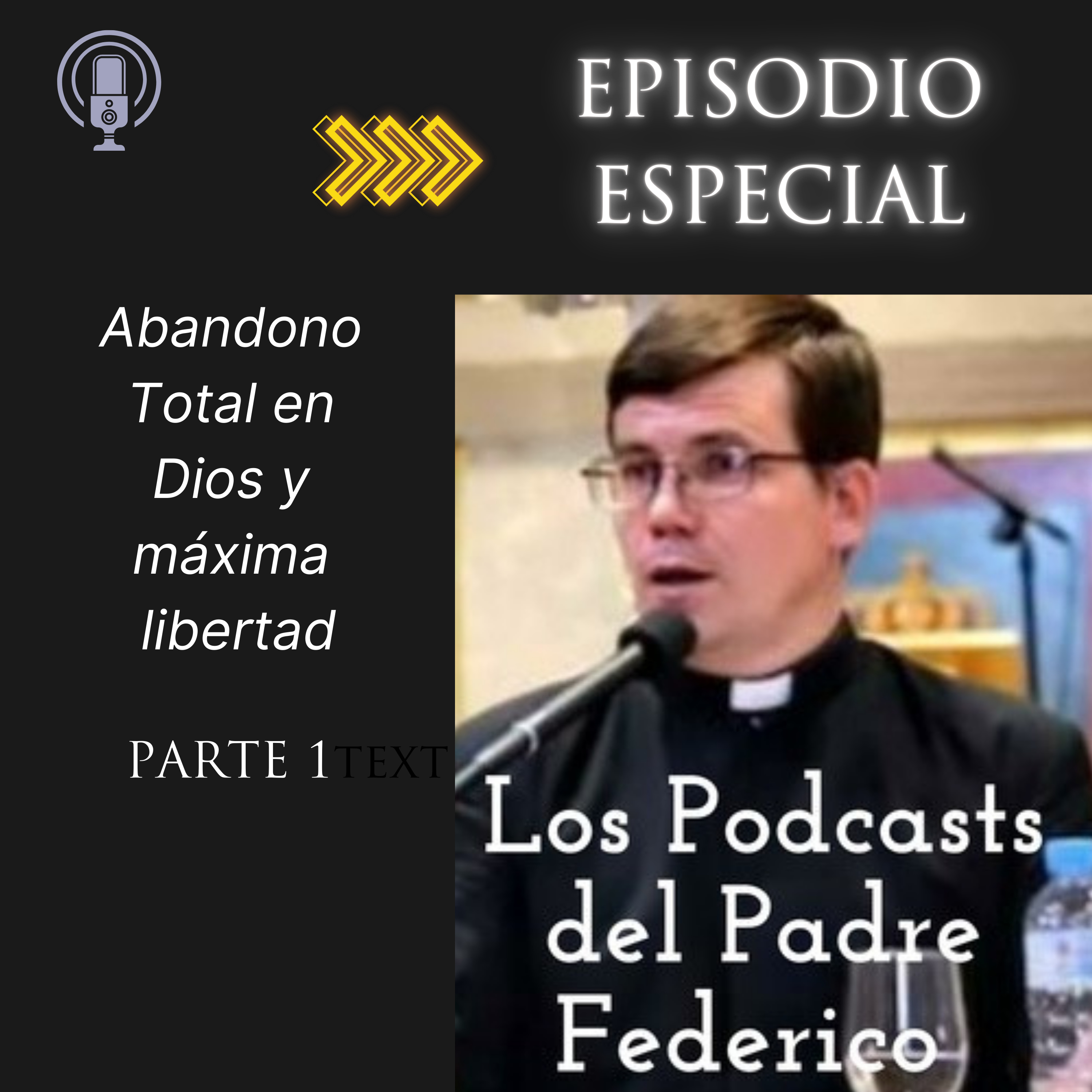 Los Podcasts del Padre Federico
