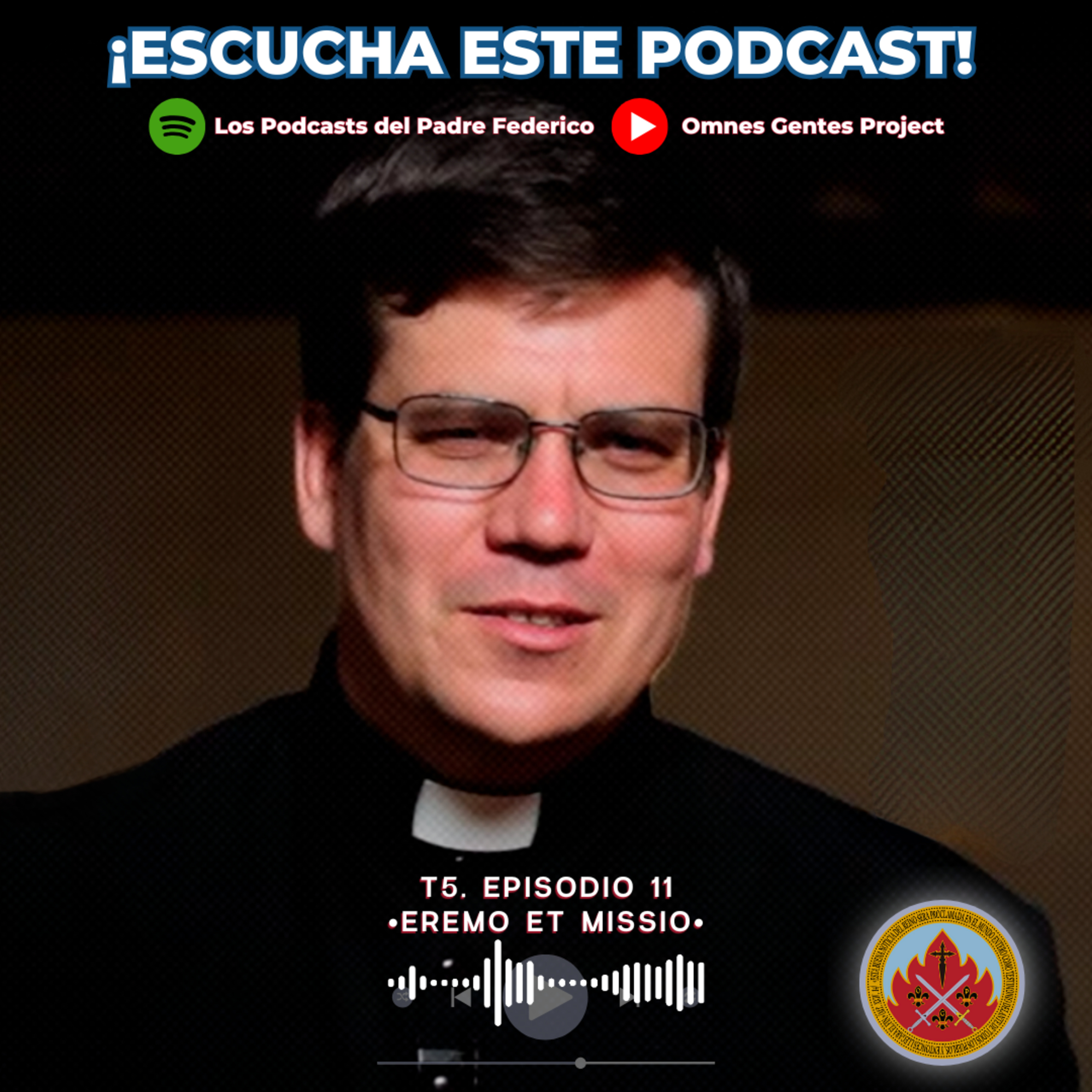 Los Podcasts del Padre Federico
