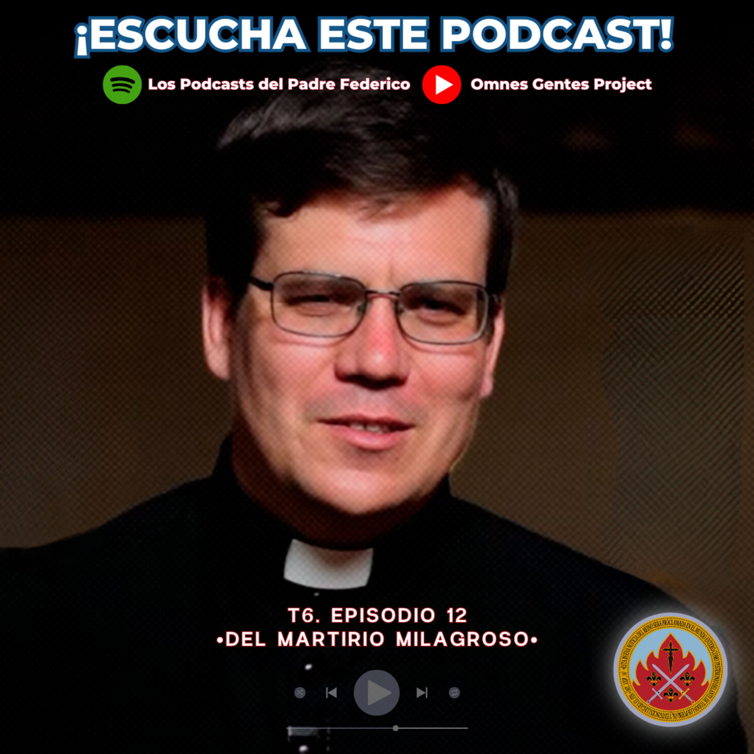 Los Podcasts del Padre Federico