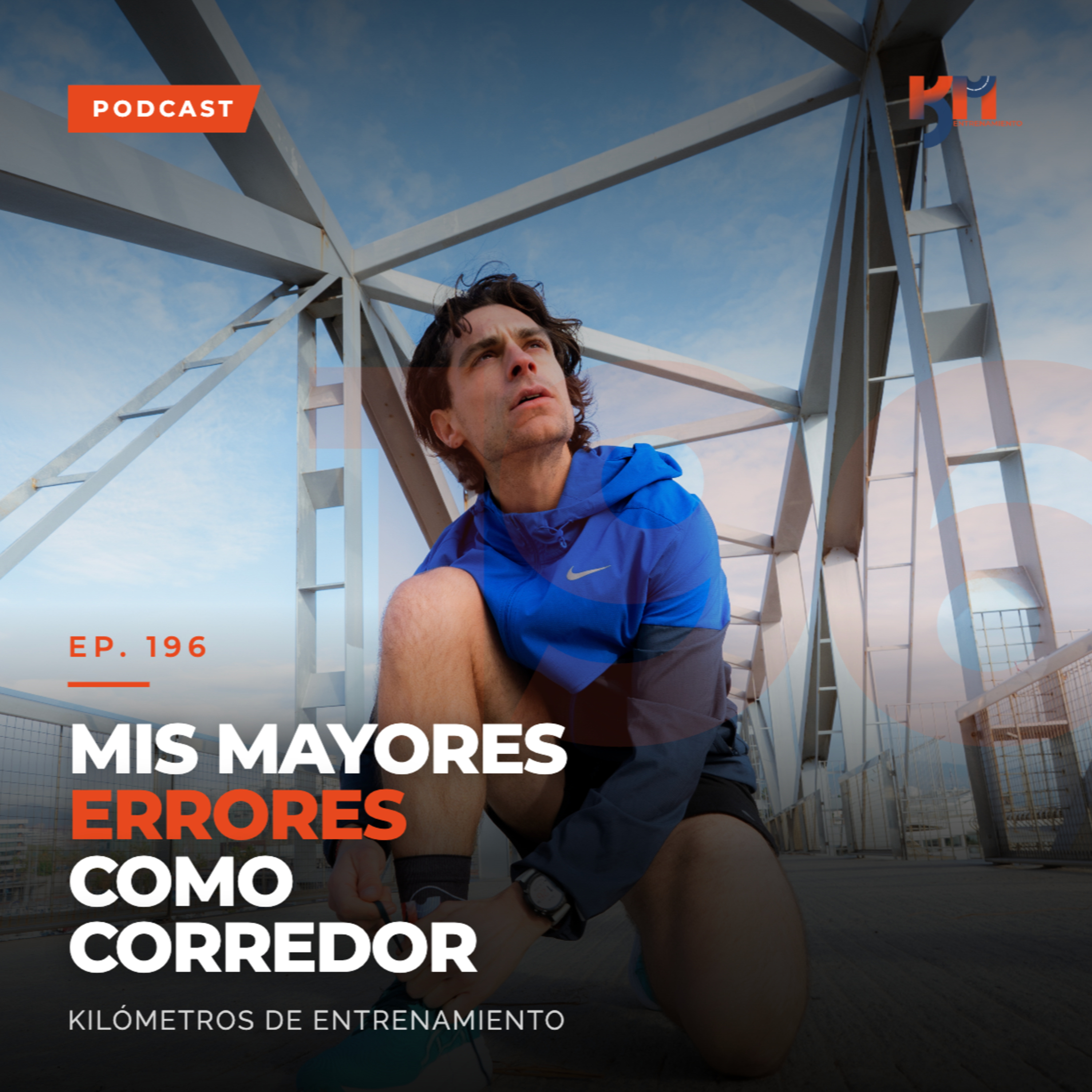 196: Mis Mayores Errores como Corredor (pt. 1) episode artwork